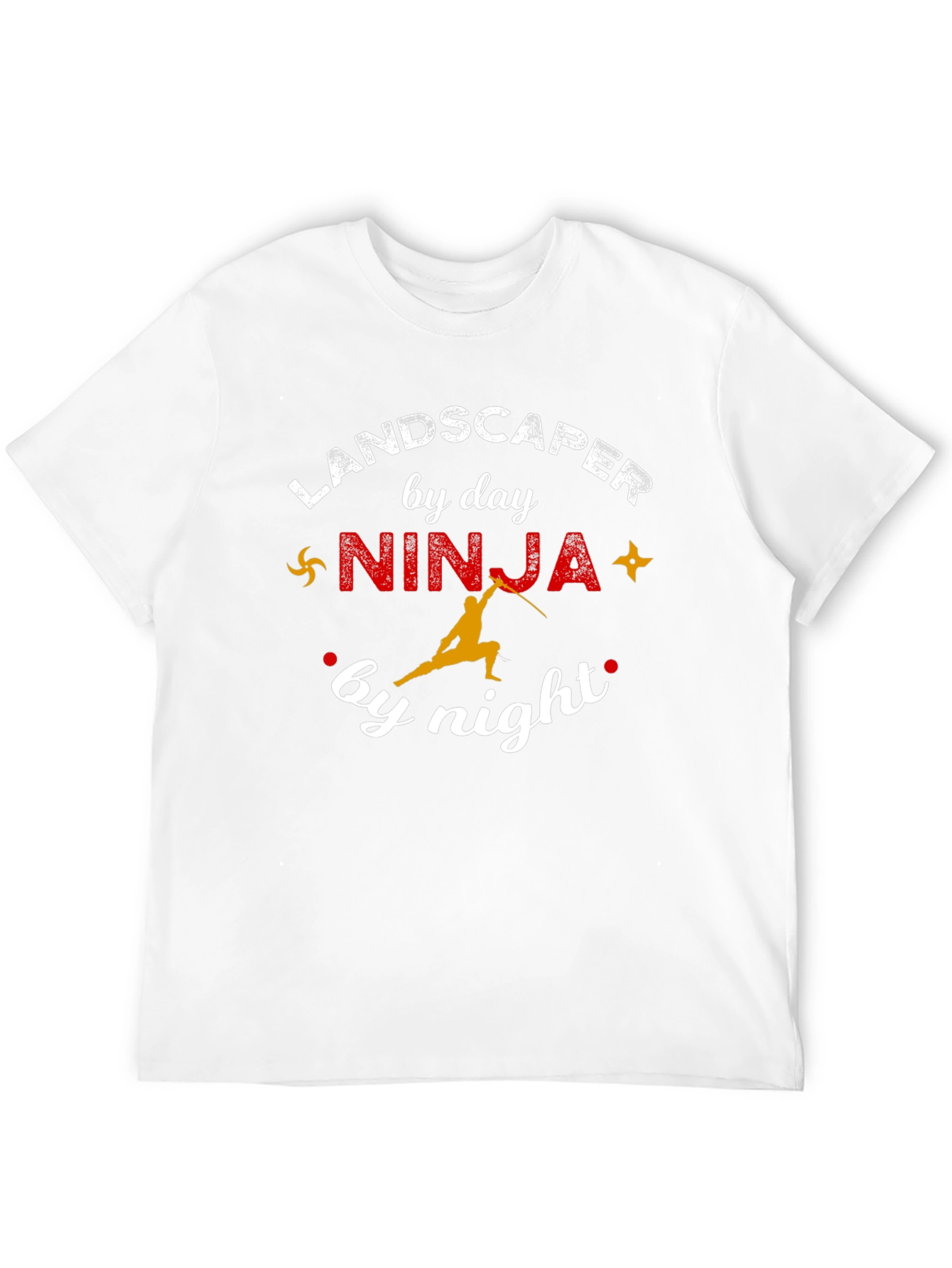 Landscaper by Day Ninja by Night Graphic T-Shirt