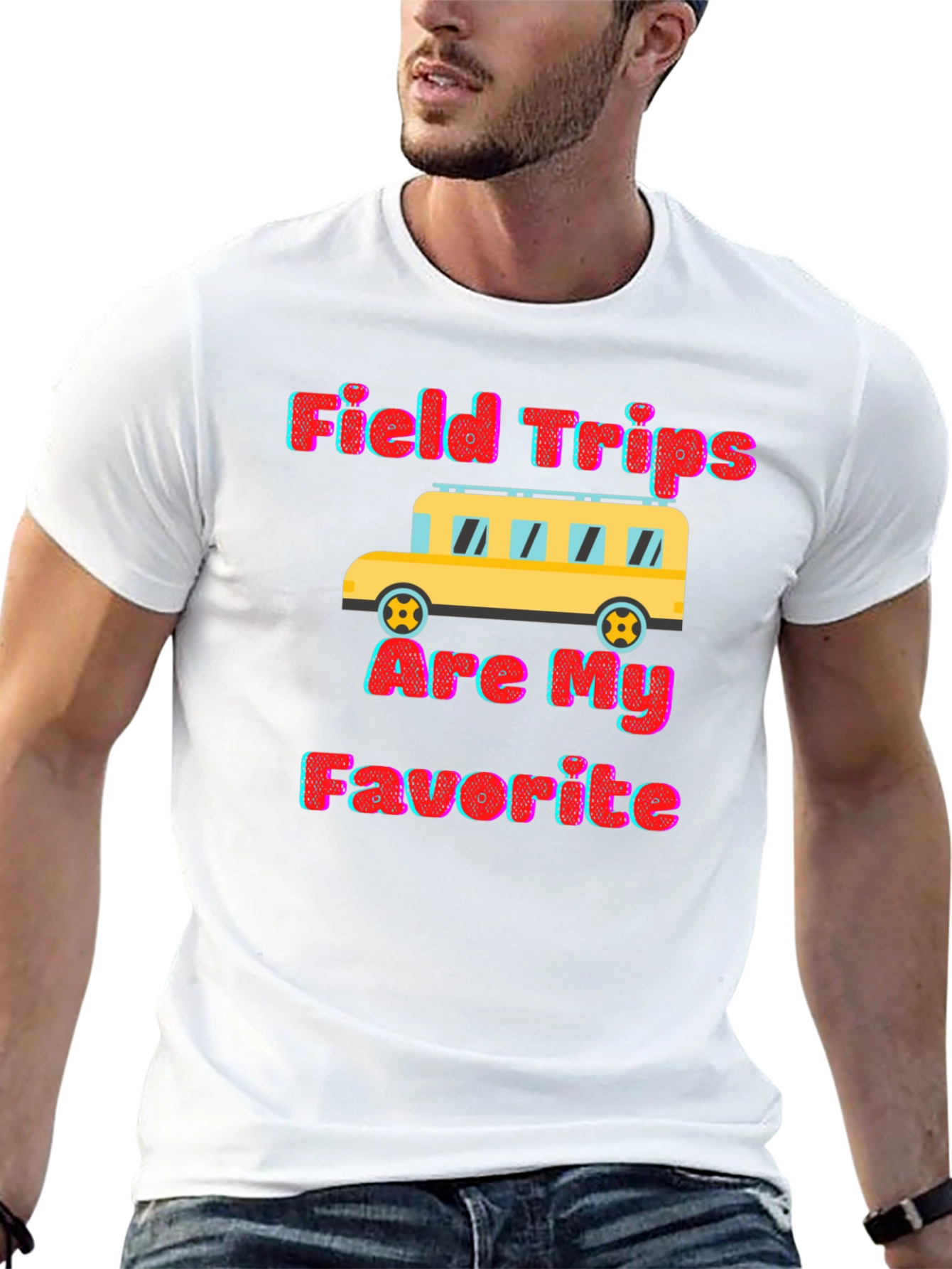 Field Trips Are My Favorite Graphic Tee