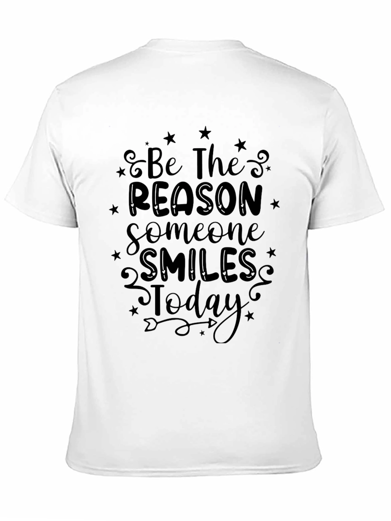 Be The Reason Someone Smiles Today T-Shirt