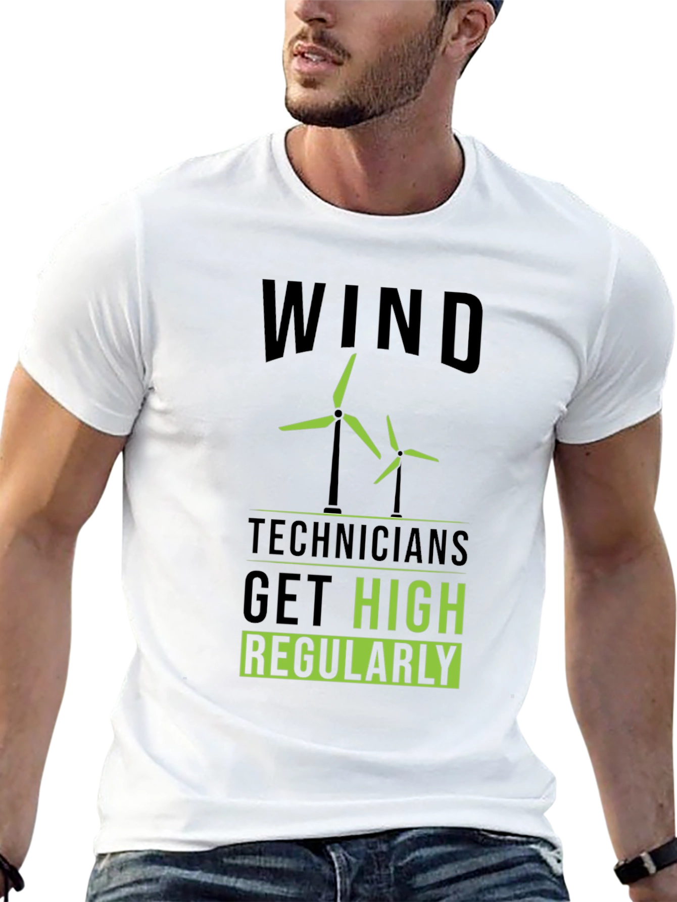 Wind Technicians Get High Regularly T-Shirt