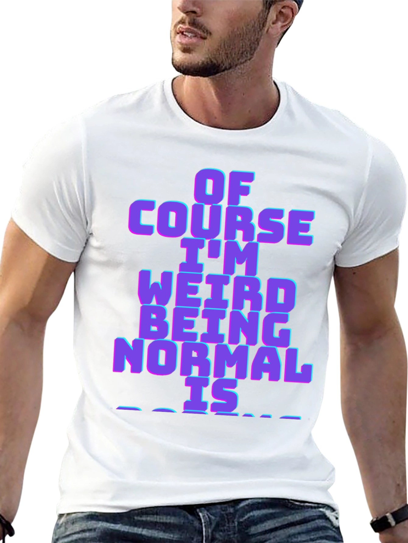 Weird is Normal Funny Graphic T-Shirt