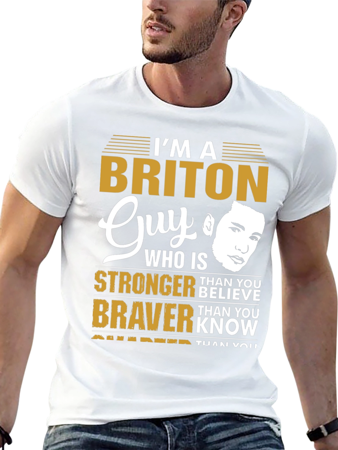 Briton Guy T-Shirt - Stronger Braver Smarter