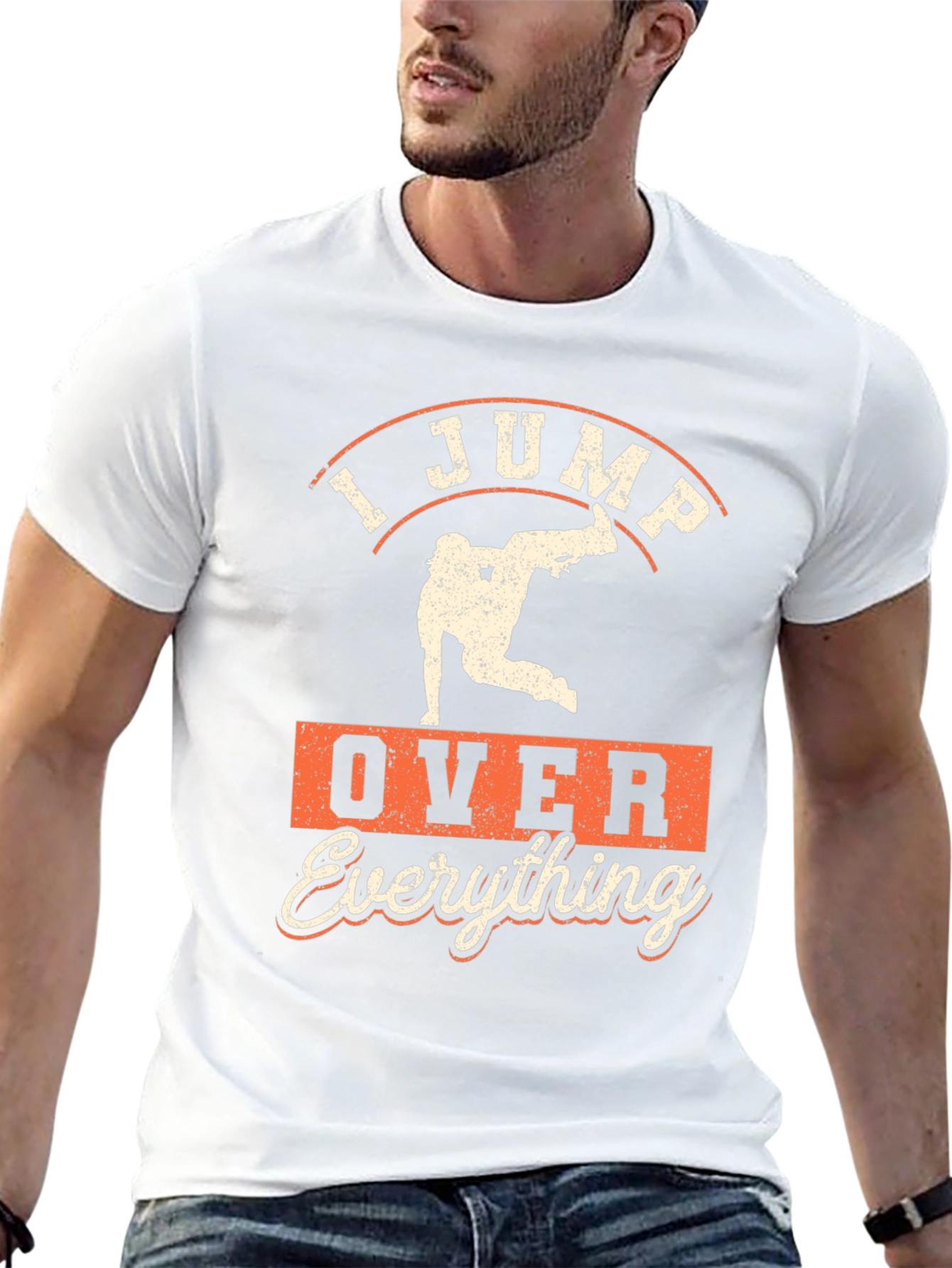 I Jump Over Everything T-Shirt