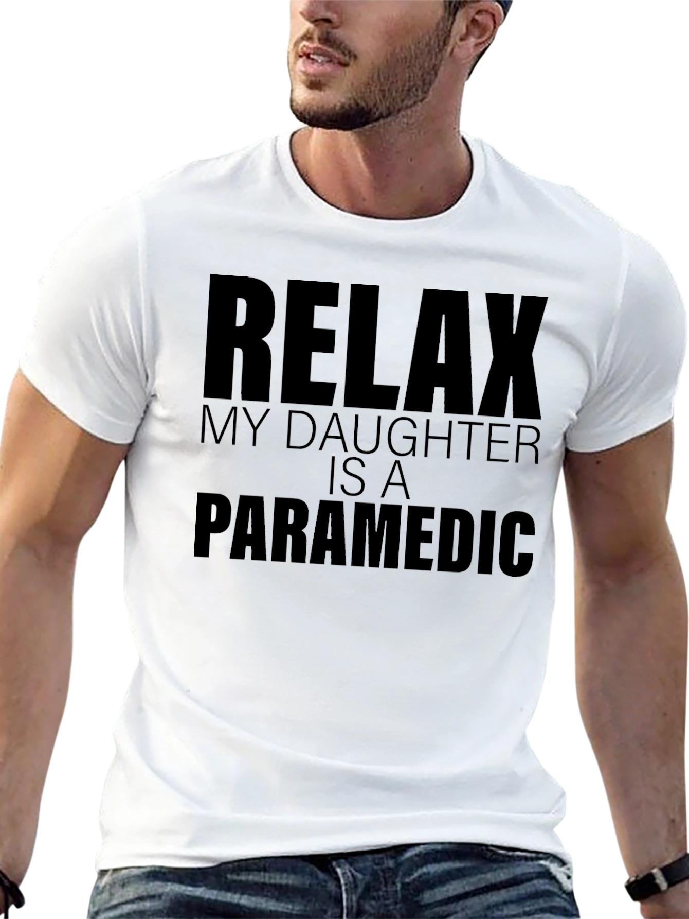 Relax My Daughter Is a Paramedic T-Shirt