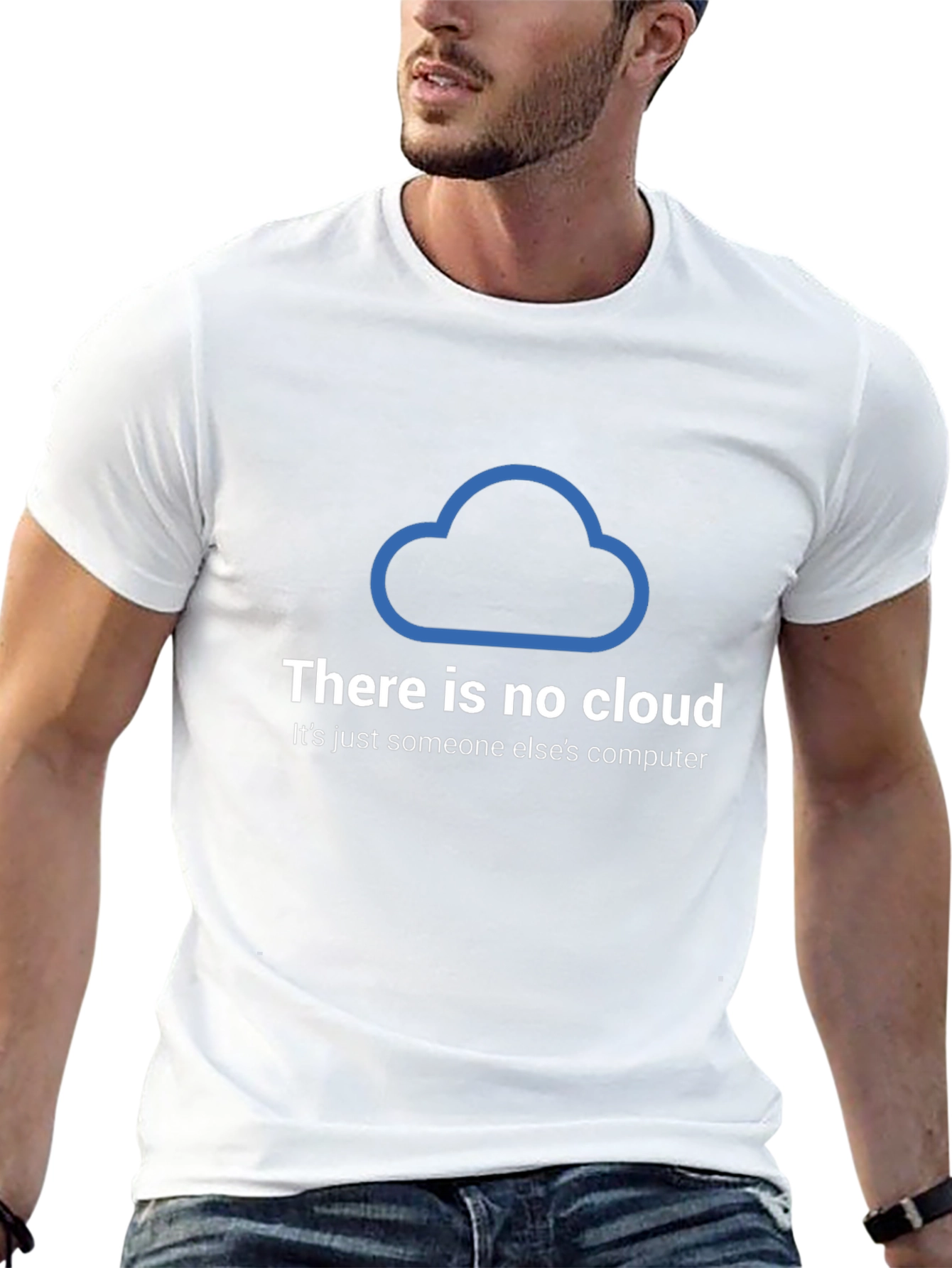 There Is No Cloud T-Shirt - Funny Techie Tee