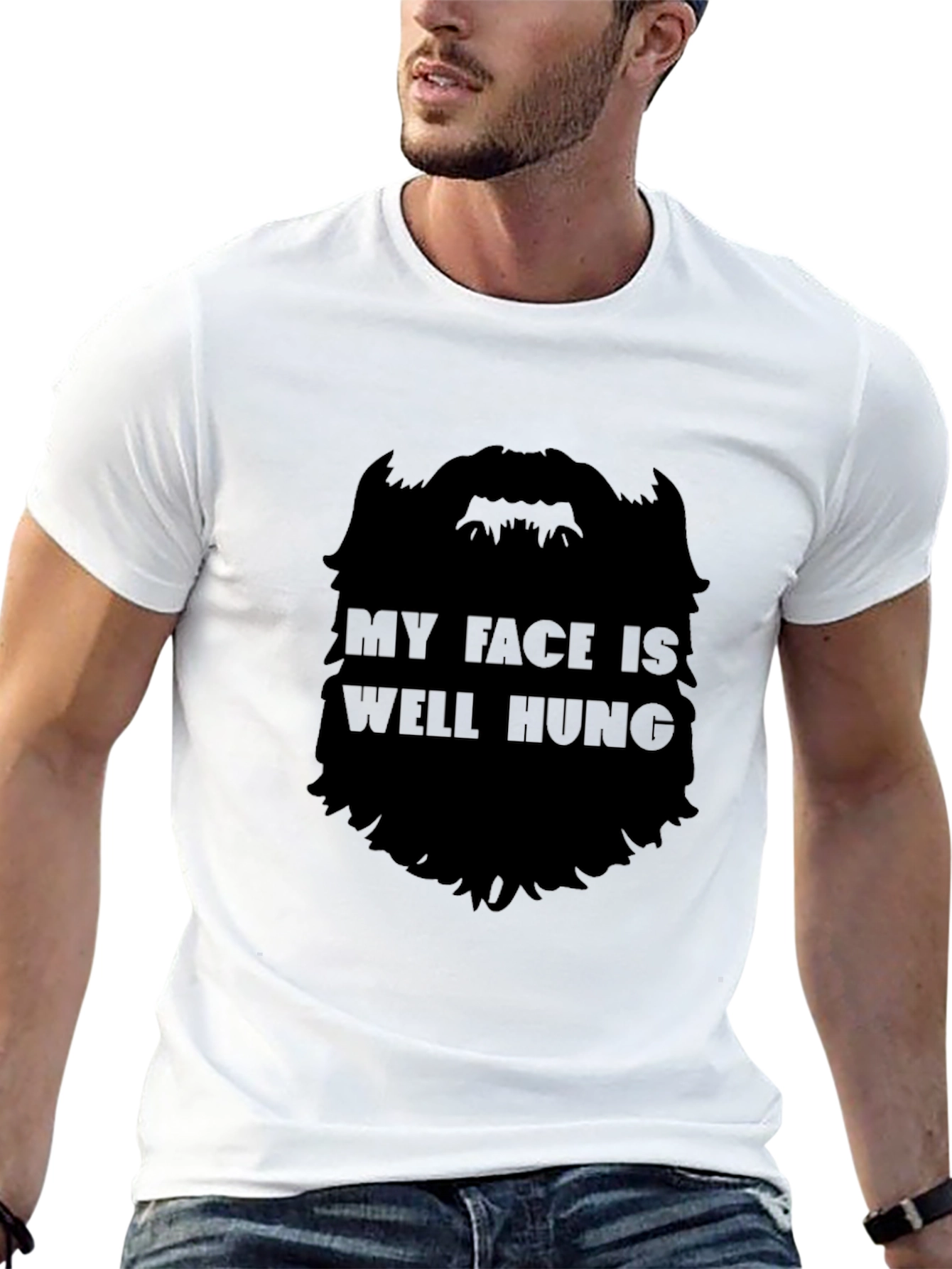 Funny Beard T-Shirt - My Face Is Well Hung