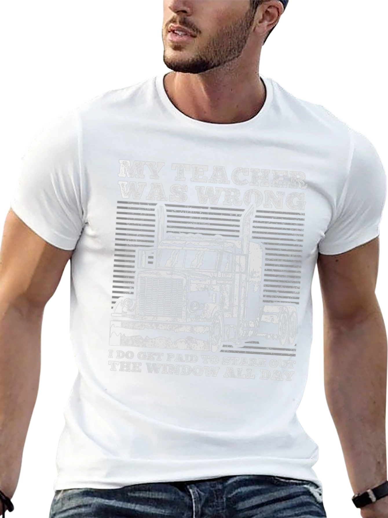 Trucker T-Shirt: My Teacher Was Wrong