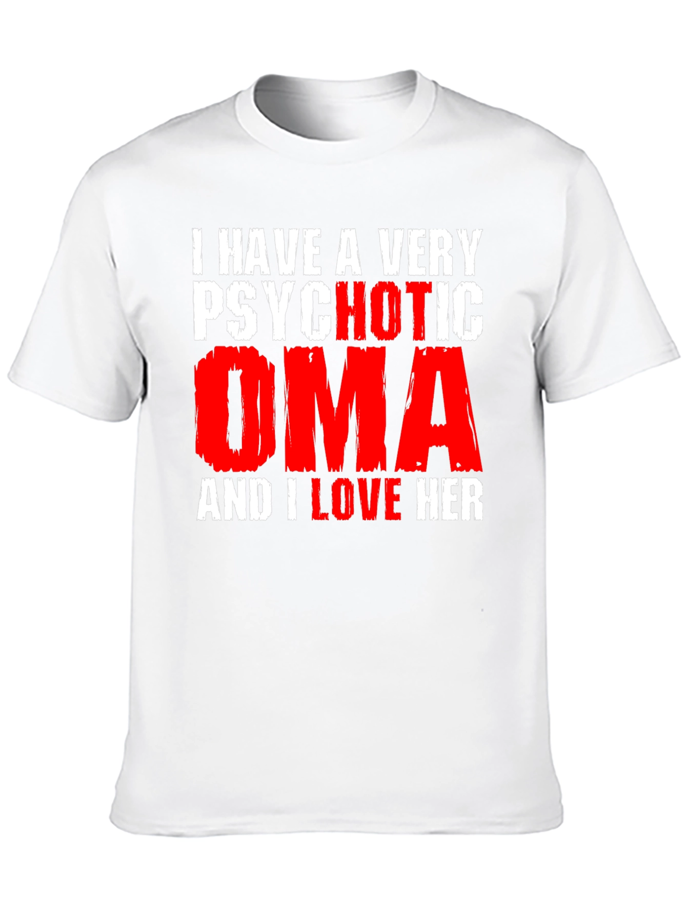 Psychotic Oma Novelty Graphic T-Shirt