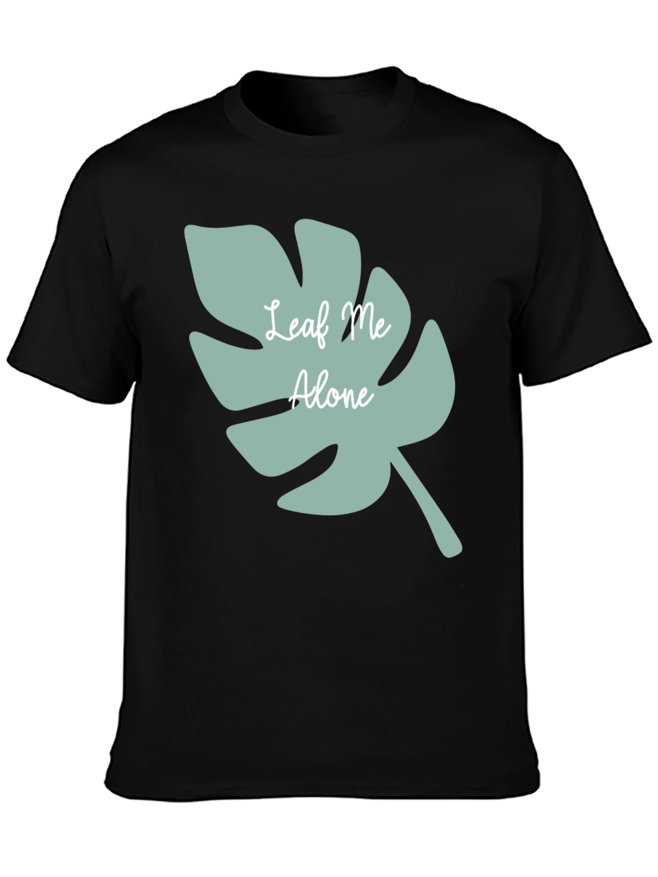 Leaf Me Alone T-Shirt - Comfy Casual Tee