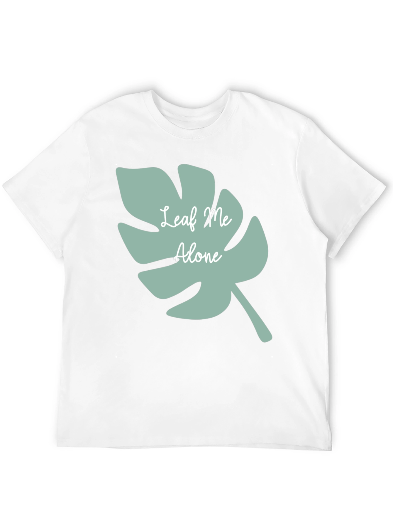 Leaf Me Alone T-Shirt - Comfy Casual Tee