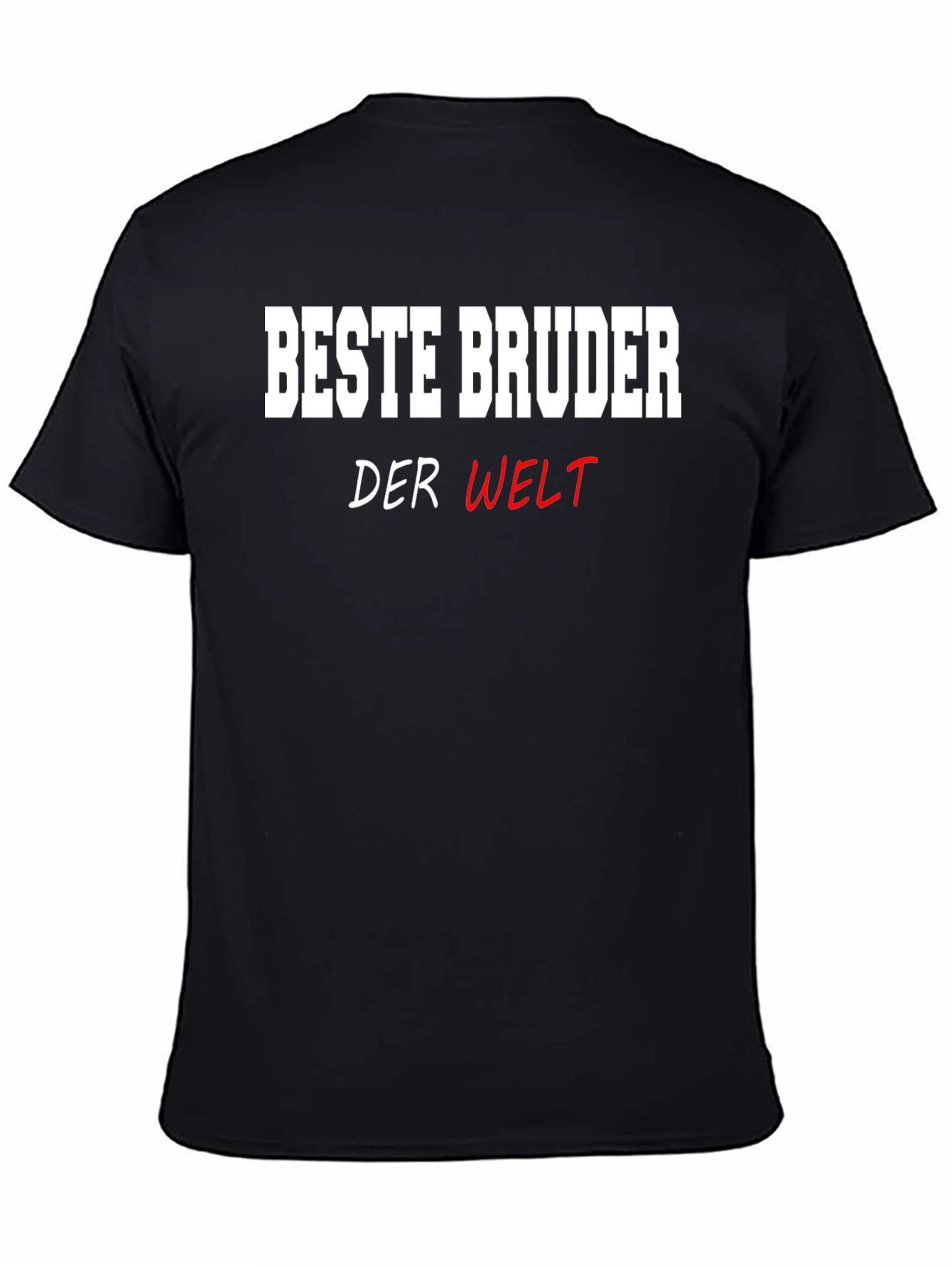 Beste Bruder T-Shirt: Best Brother in the World!