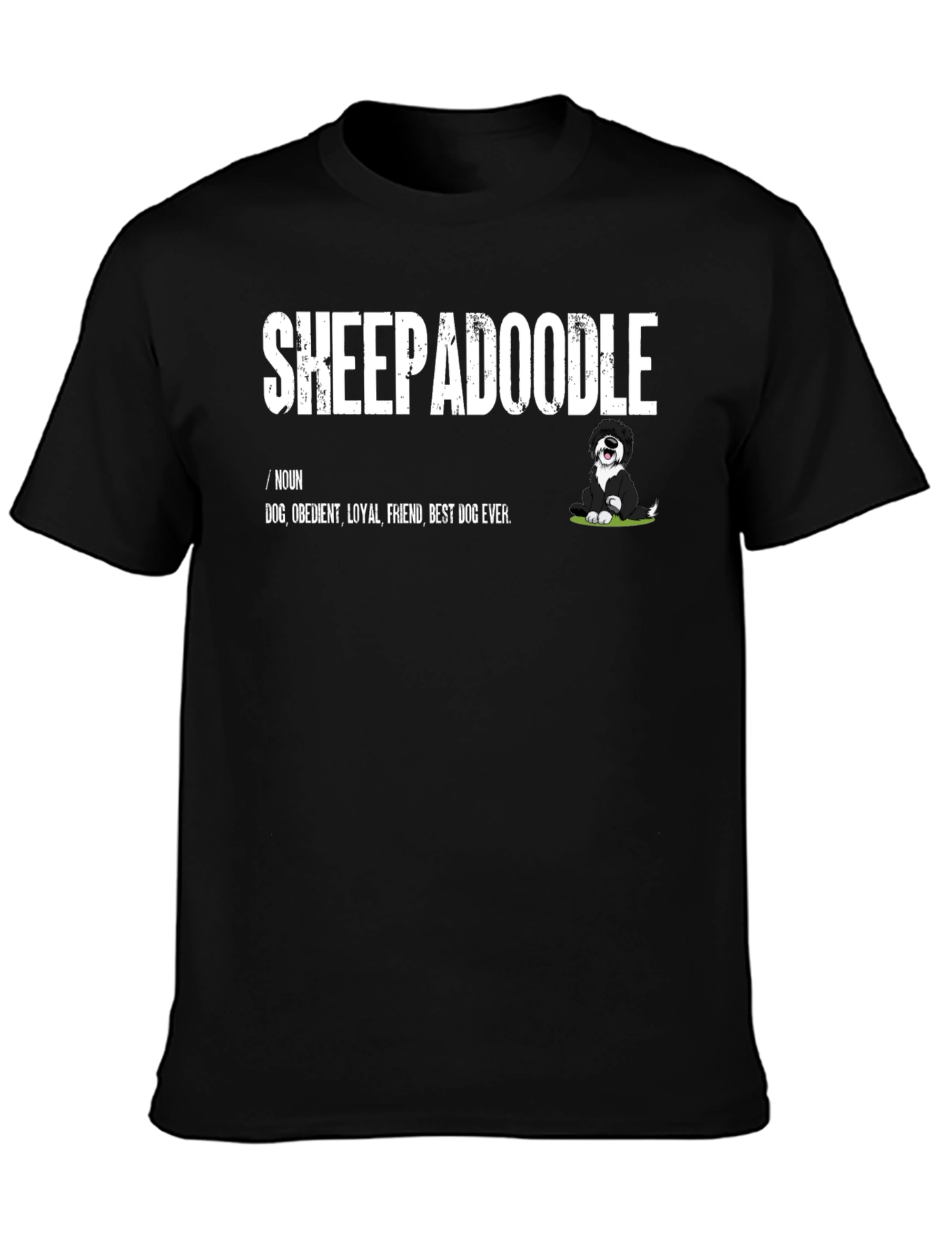 Sheepadoodle Dog Graphic T-Shirt - Best Dog Ever Tee