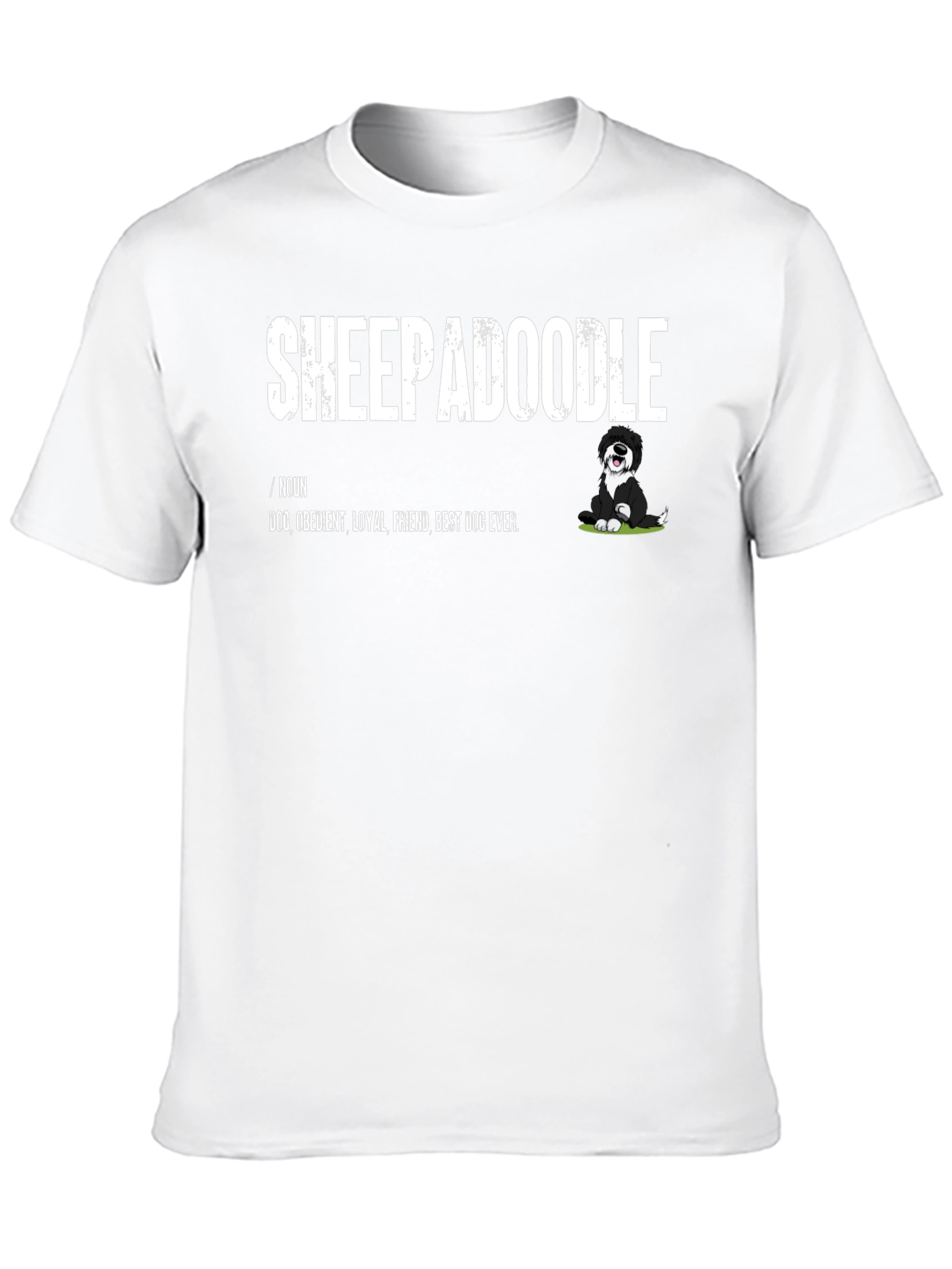 Sheepadoodle Dog Graphic T-Shirt - Best Dog Ever Tee