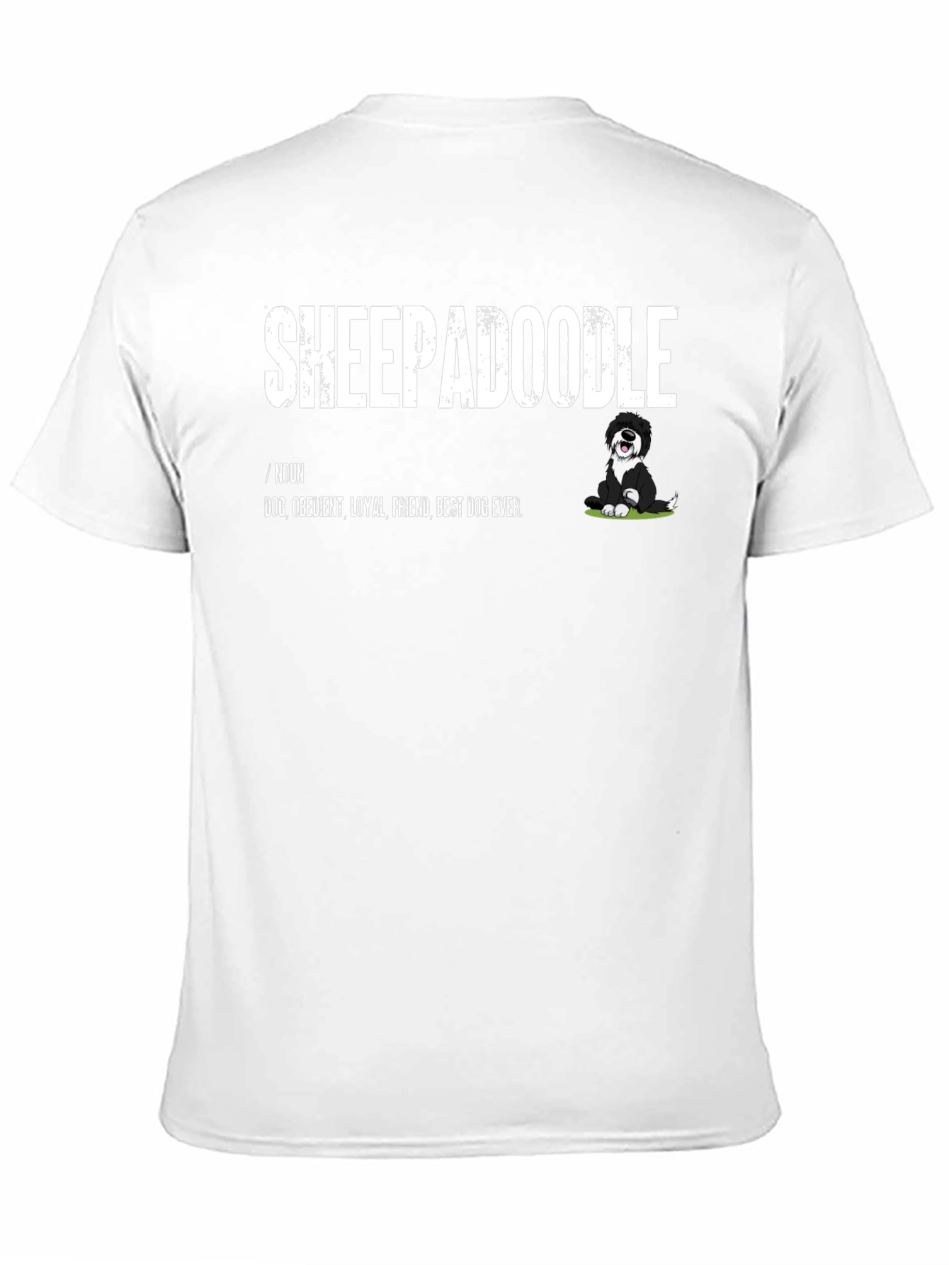 Sheepadoodle Dog Graphic T-Shirt - Best Dog Ever Tee