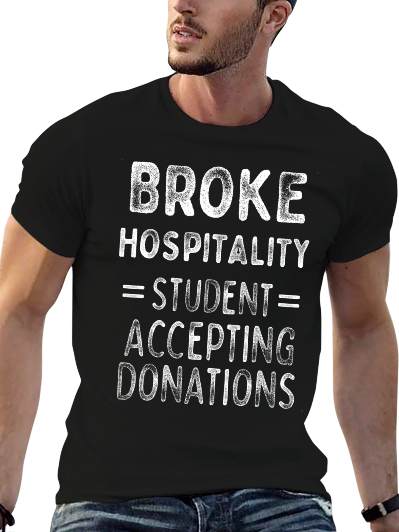 Broke Hospitality Student Graphic Tee - Donations Welcome!