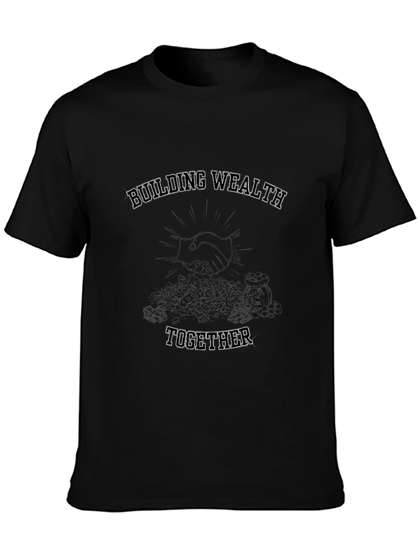 Building Wealth Together Black T-Shirt