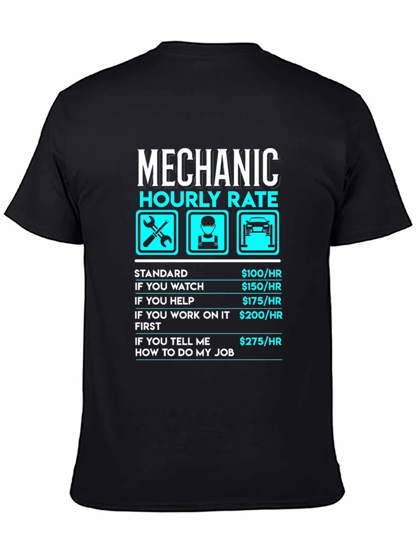 Mechanic Hourly Rate Funny Black T-Shirt