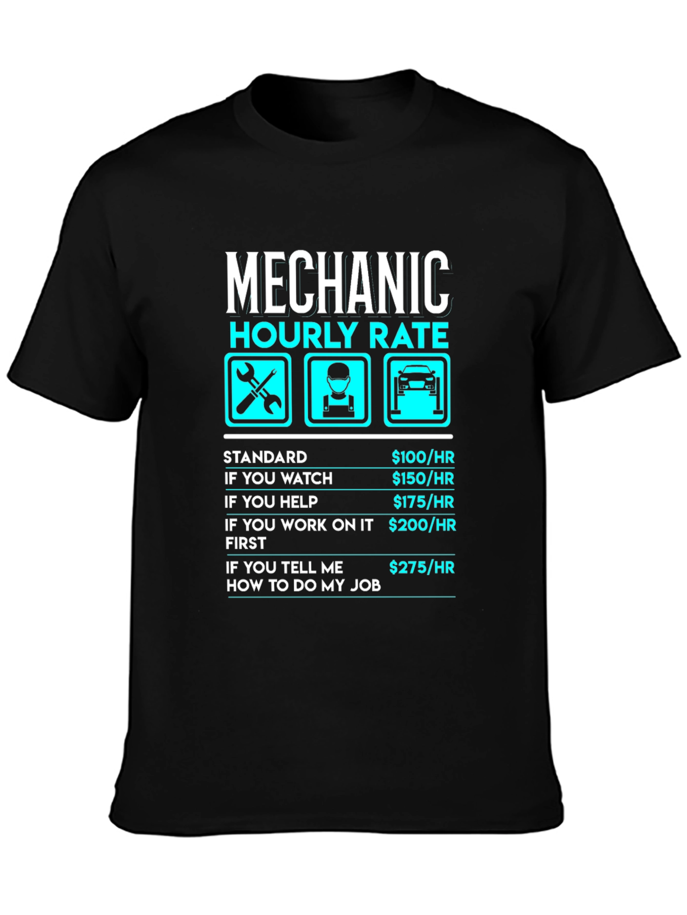 Mechanic Hourly Rate Funny Black T-Shirt