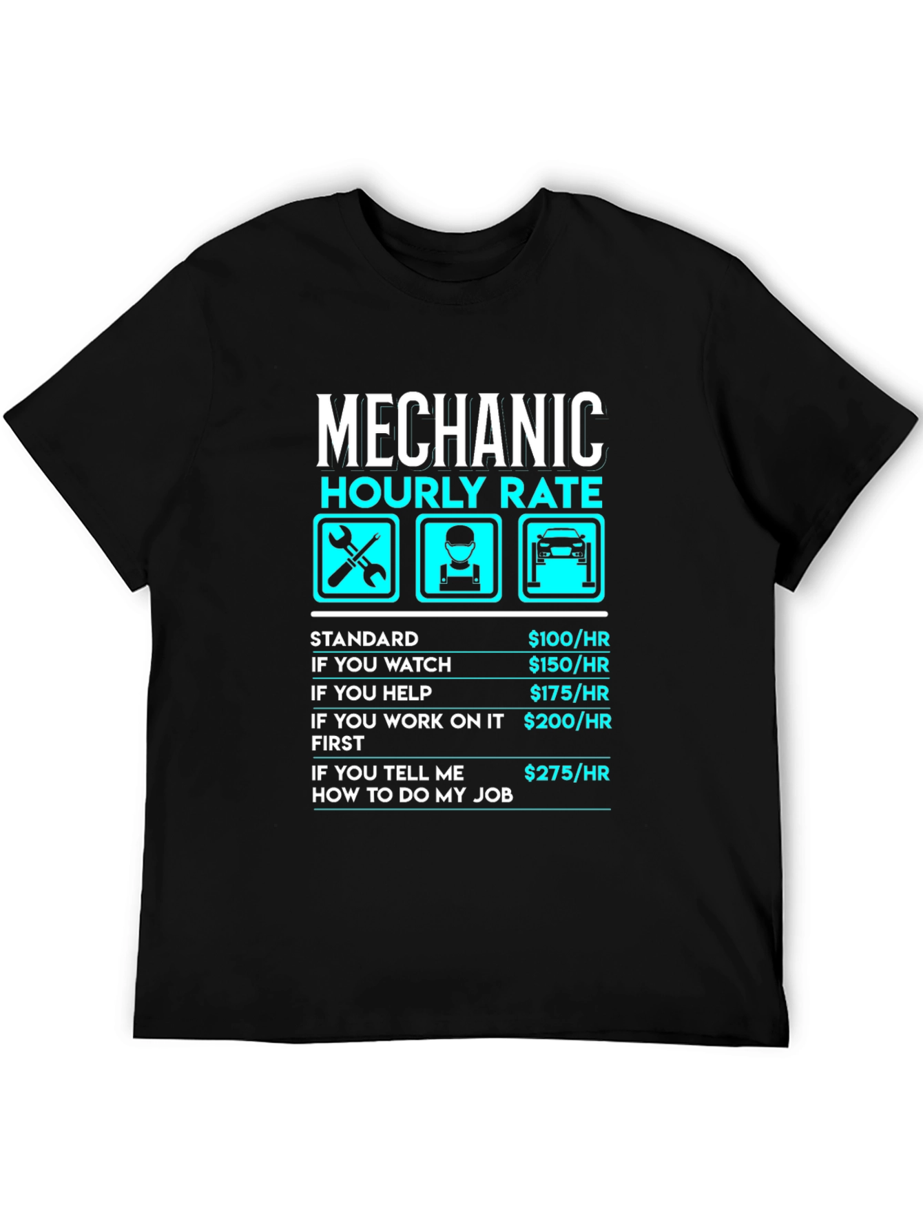 Mechanic Hourly Rate Funny Black T-Shirt