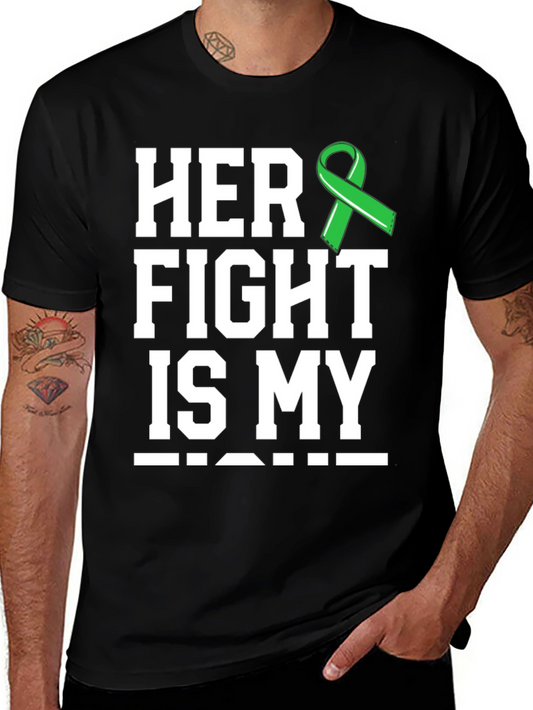 Her Fight is My Fight Awareness T-Shirt
