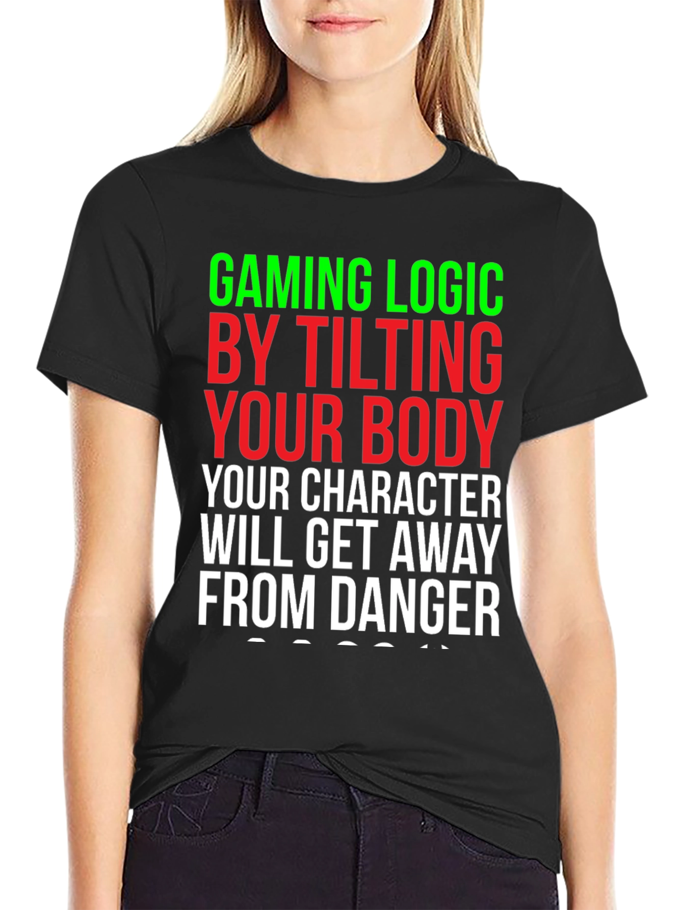 Gaming Logic T-Shirt - Tilt Your Body!