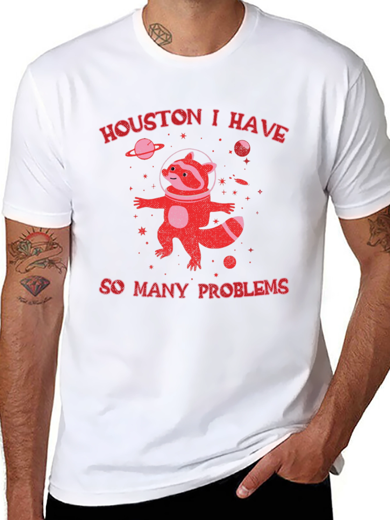 Houston I Have So Many Problems Raccoon T-Shirt