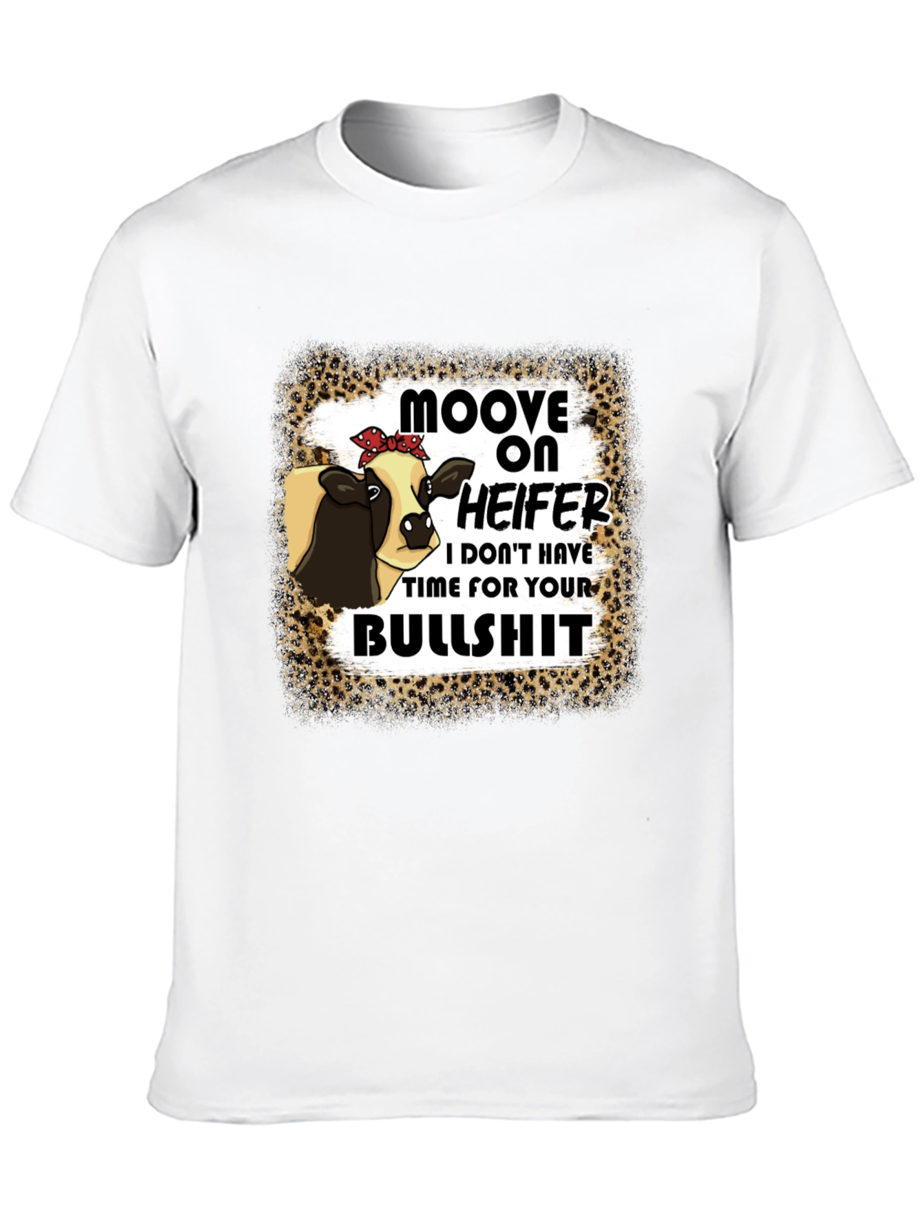 Moove On Heifer T-Shirt