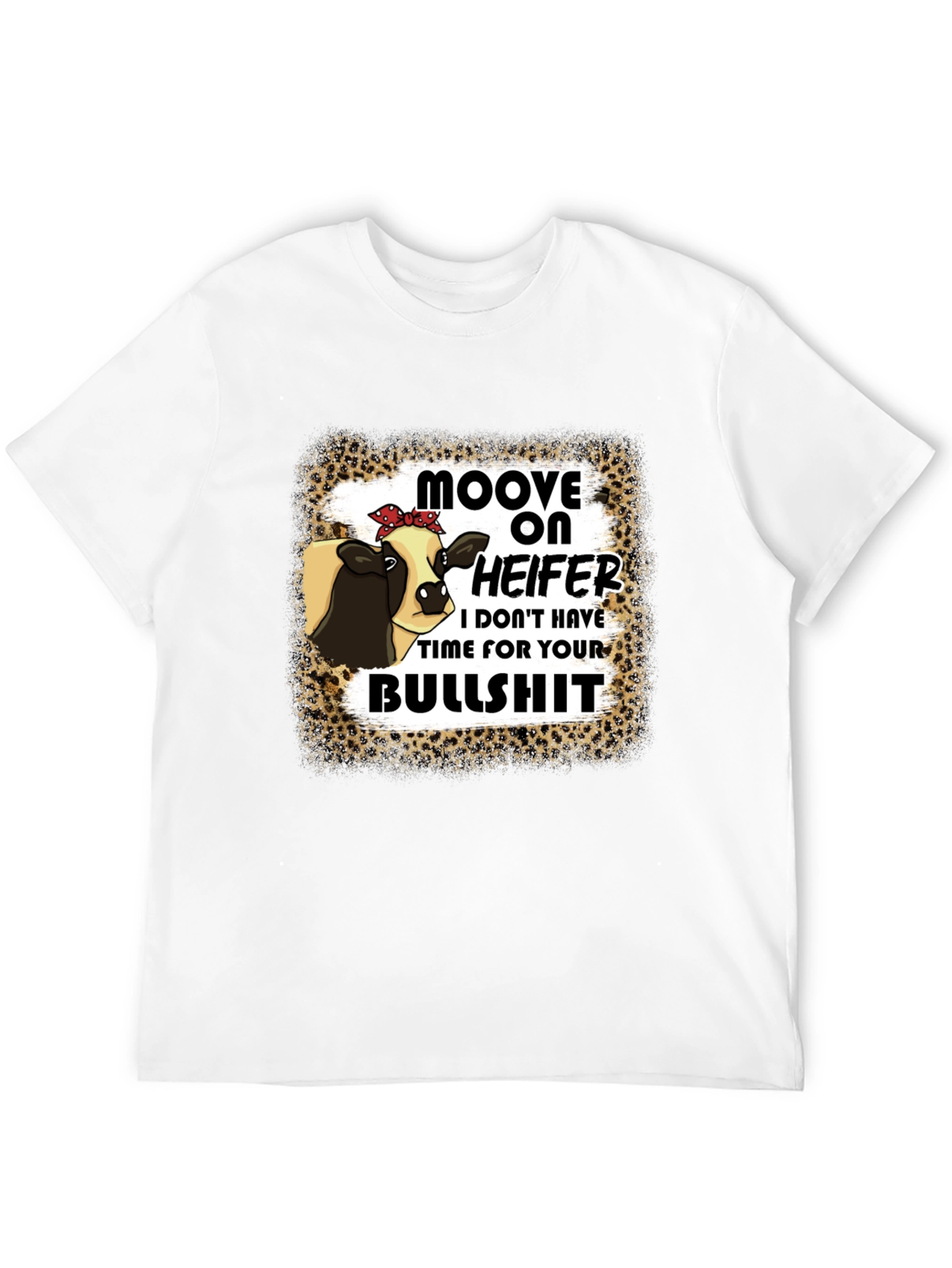 Moove On Heifer T-Shirt