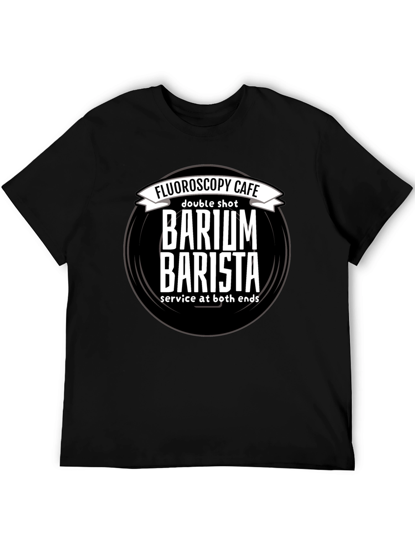 Fluoroscopy Cafe Barium Barista T-Shirt