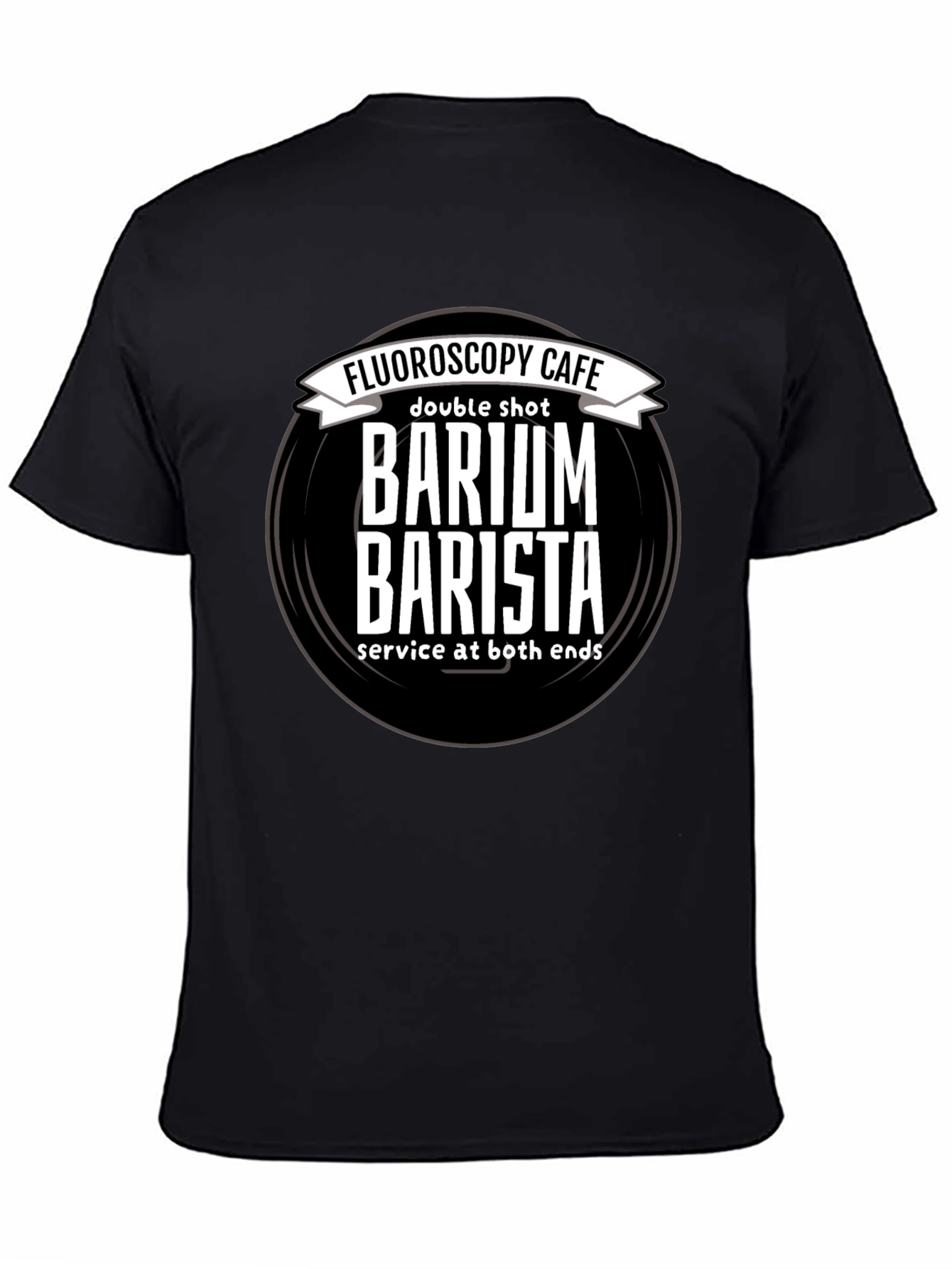 Fluoroscopy Cafe Barium Barista T-Shirt