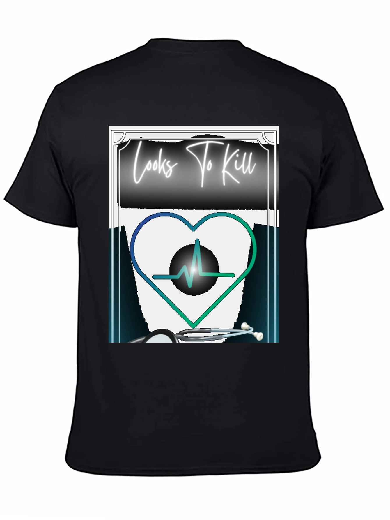 Looks To Kill Heartbeat T-Shirt - Medical Humor