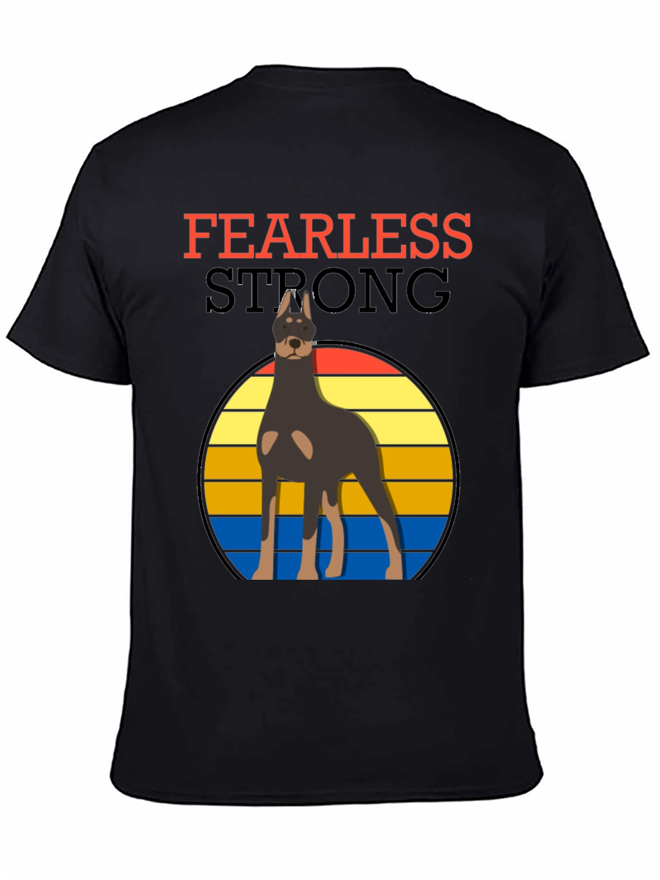 Fearless Strong Dog T-Shirt