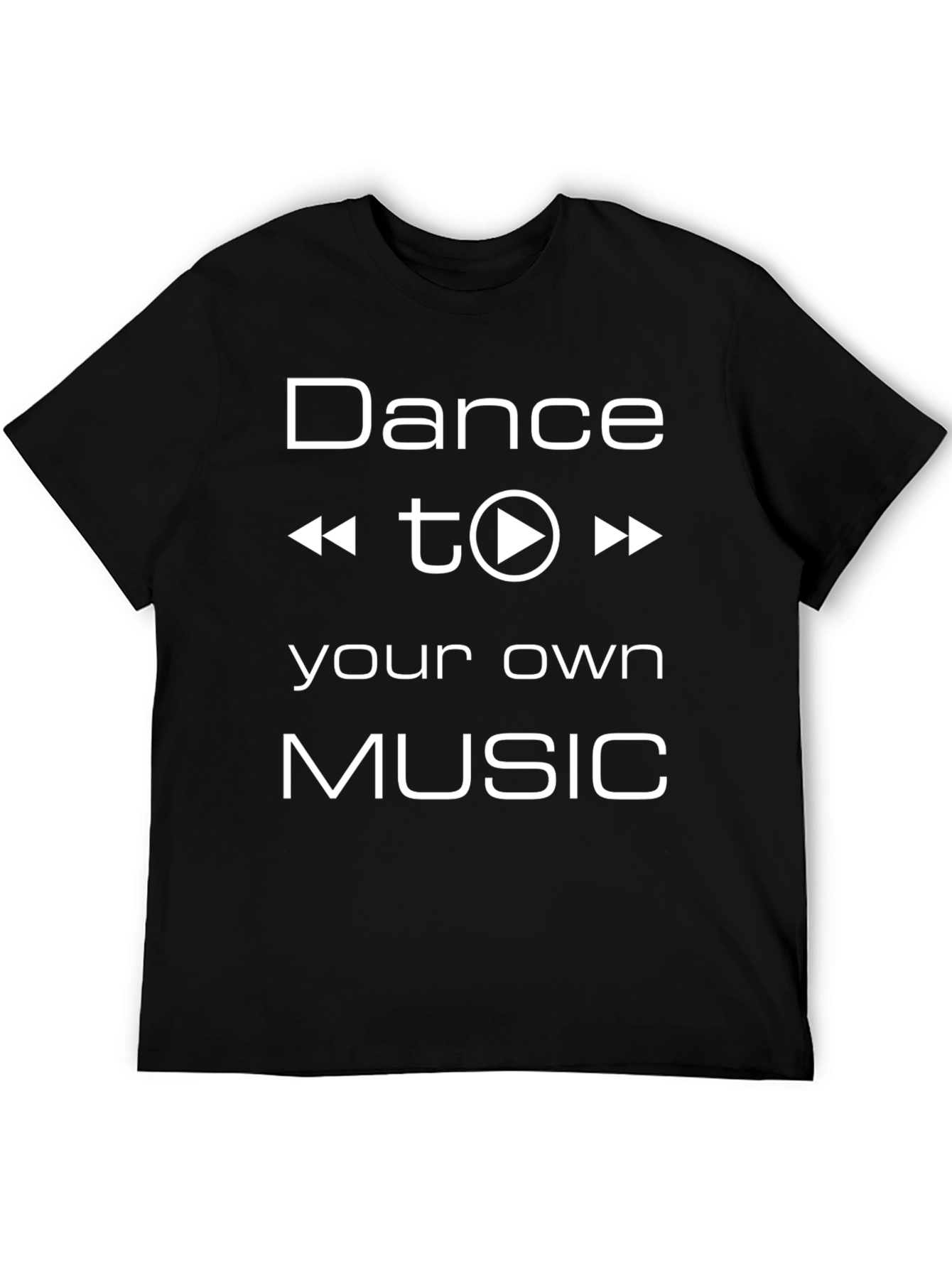 Dance to Your Own Music T-Shirt