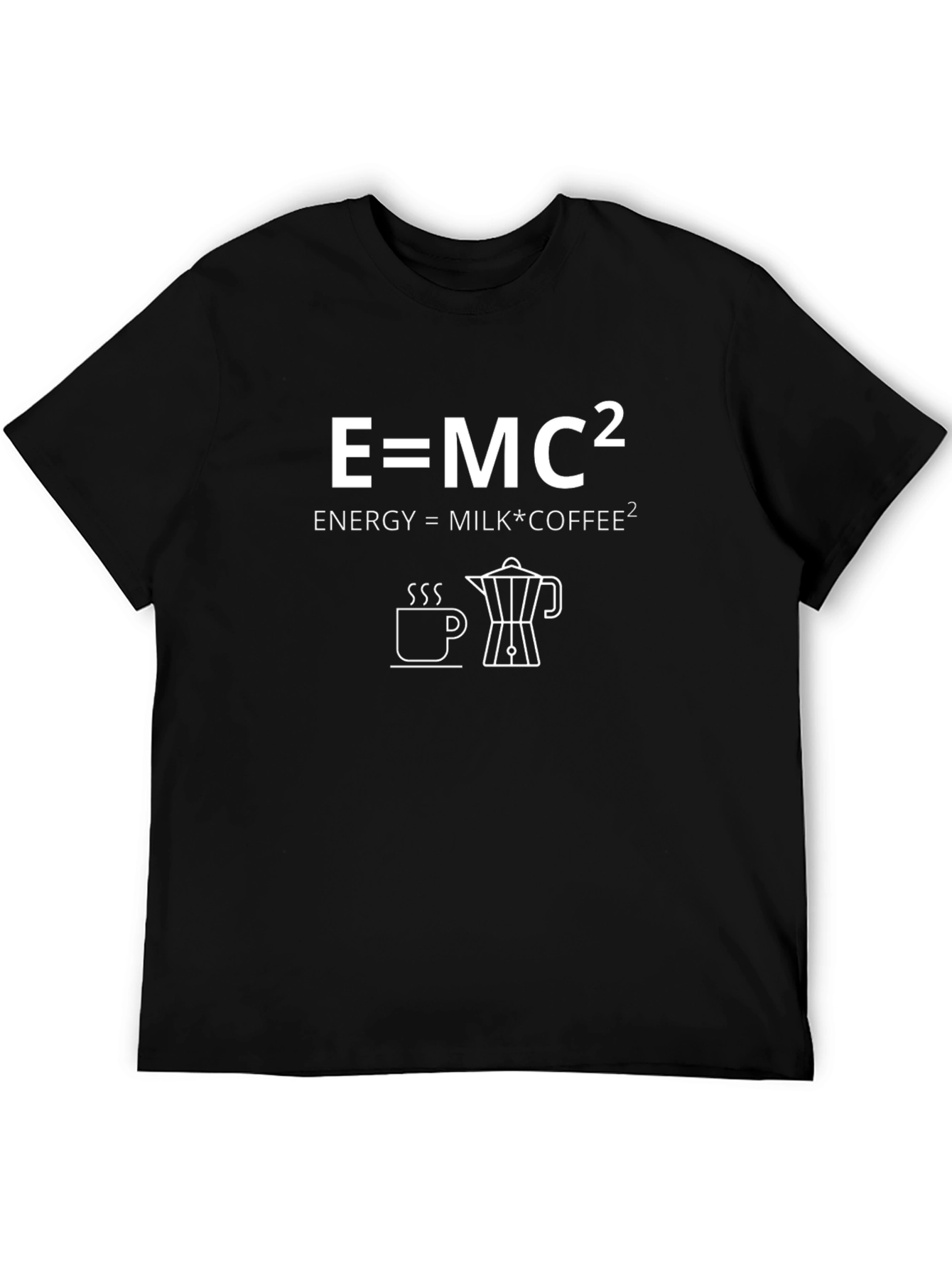 Energy = Milk * Coffee T-Shirt