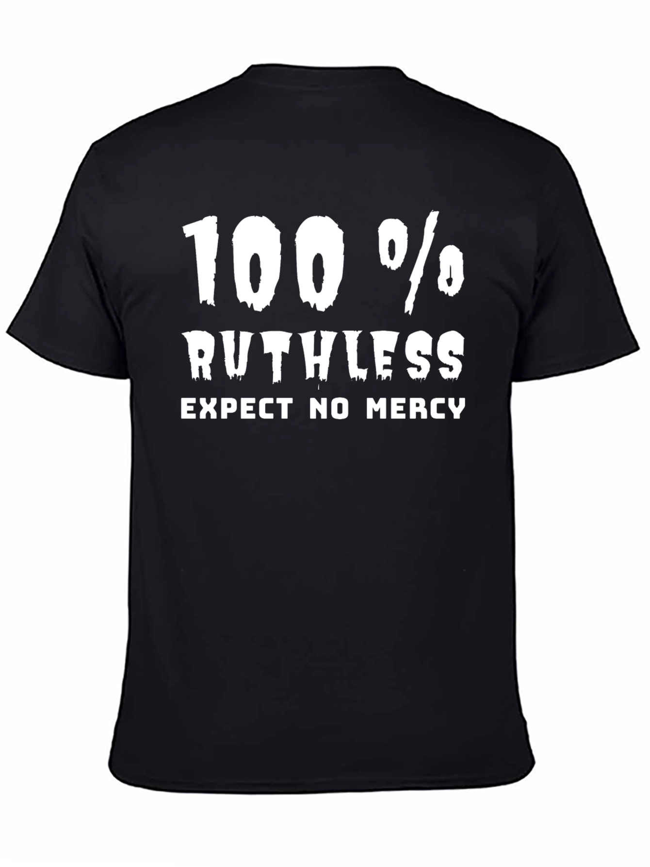 Ruthless Expect No Mercy Graphic Tee