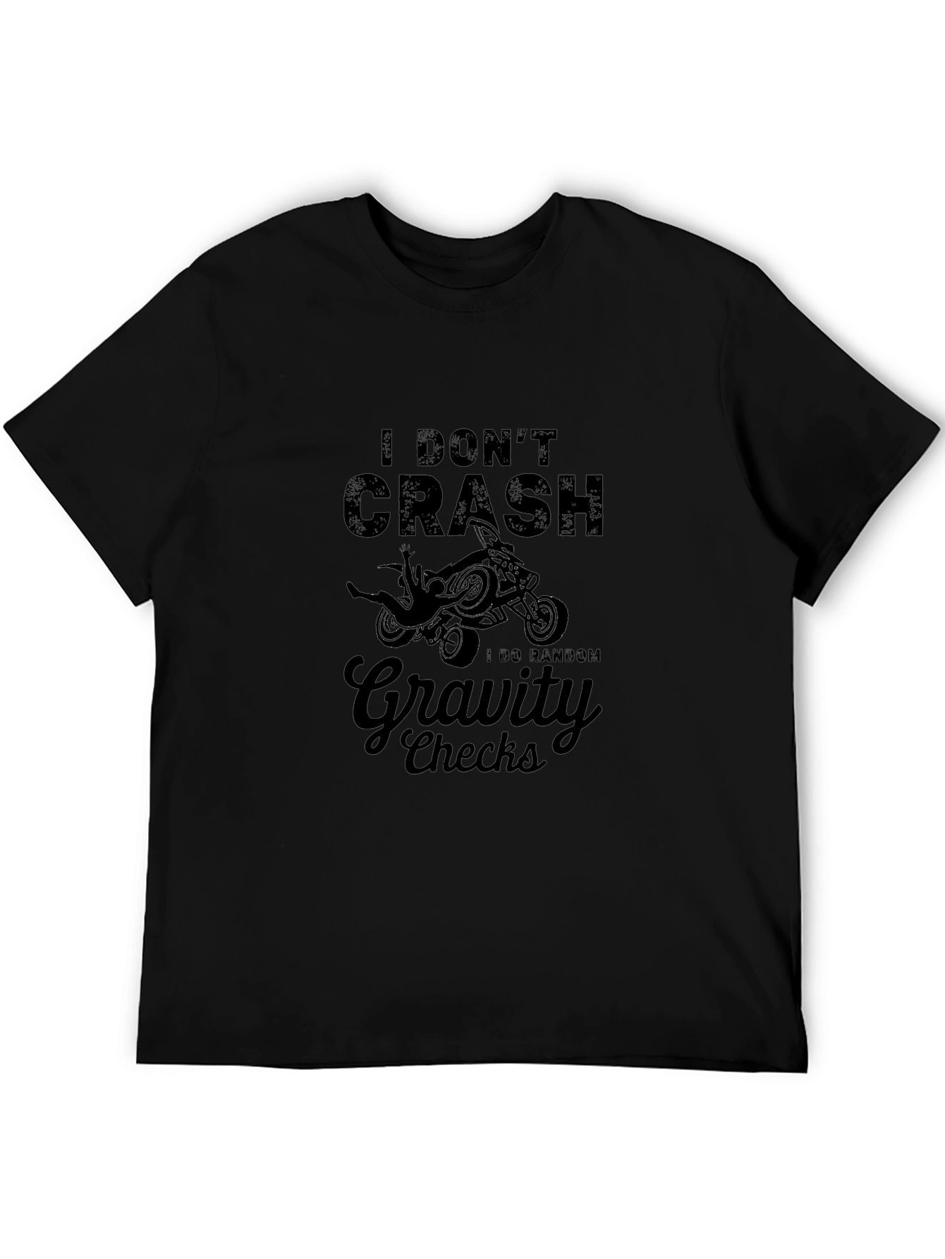Funny I Dont Crash Graphic T-Shirt