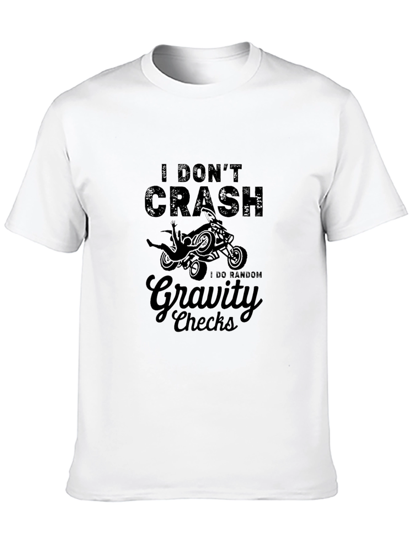 Funny I Dont Crash Graphic T-Shirt