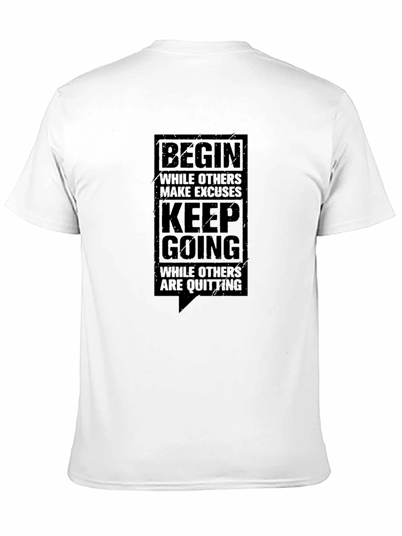 Motivational Graphic Tee - Begin Keep Going