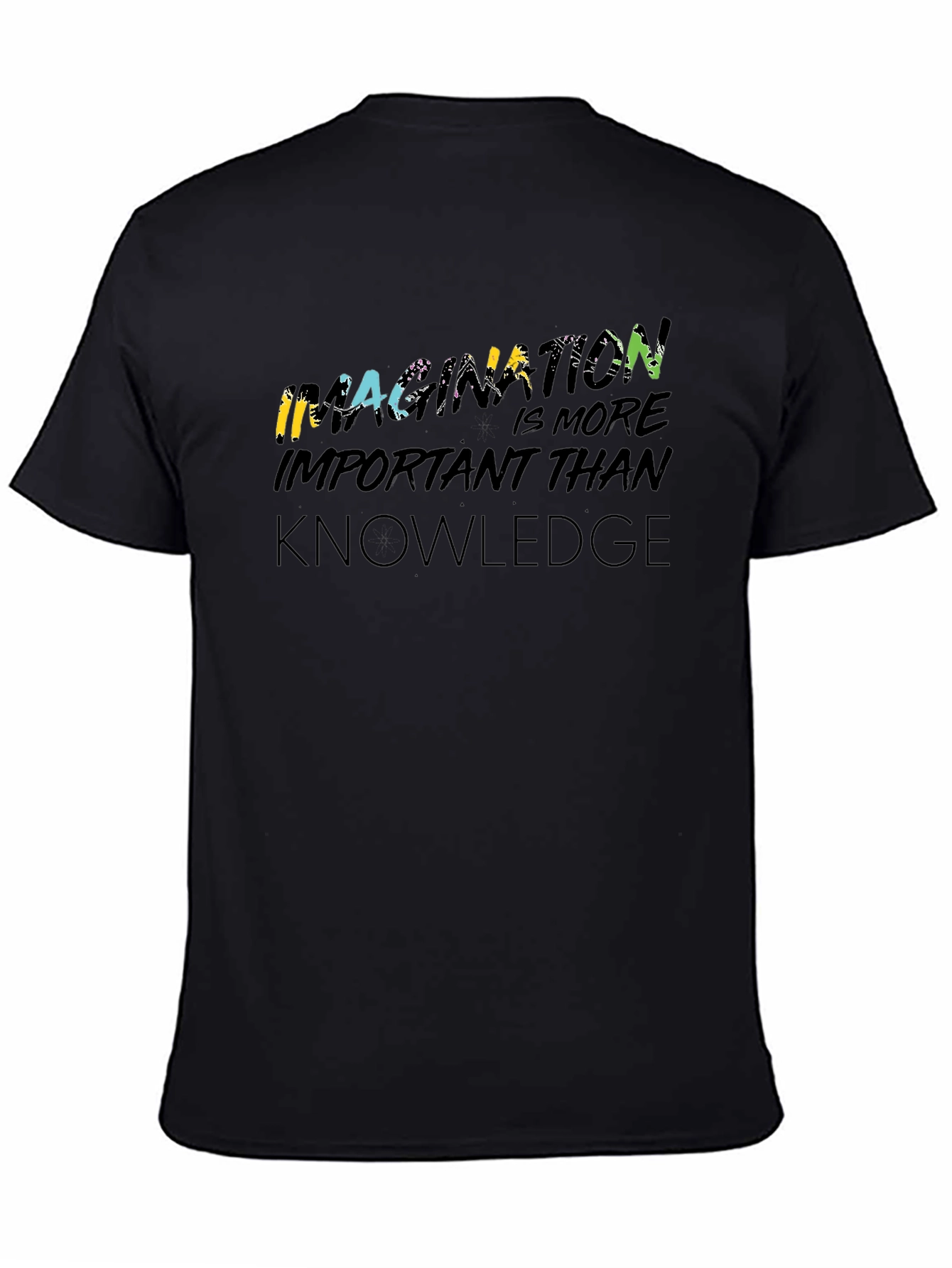 Imagination is More Important Than Knowledge T-Shirt