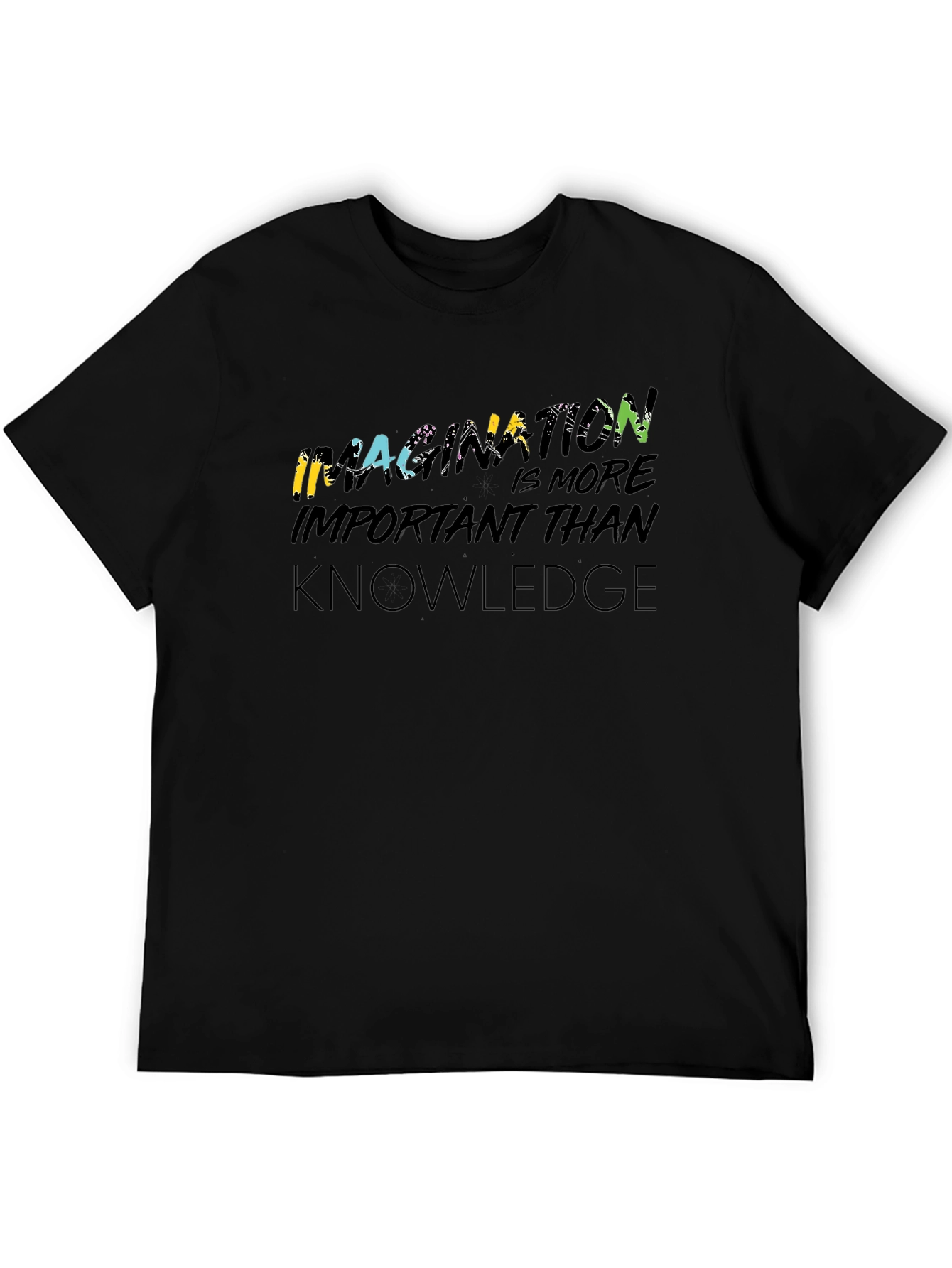 Imagination is More Important Than Knowledge T-Shirt