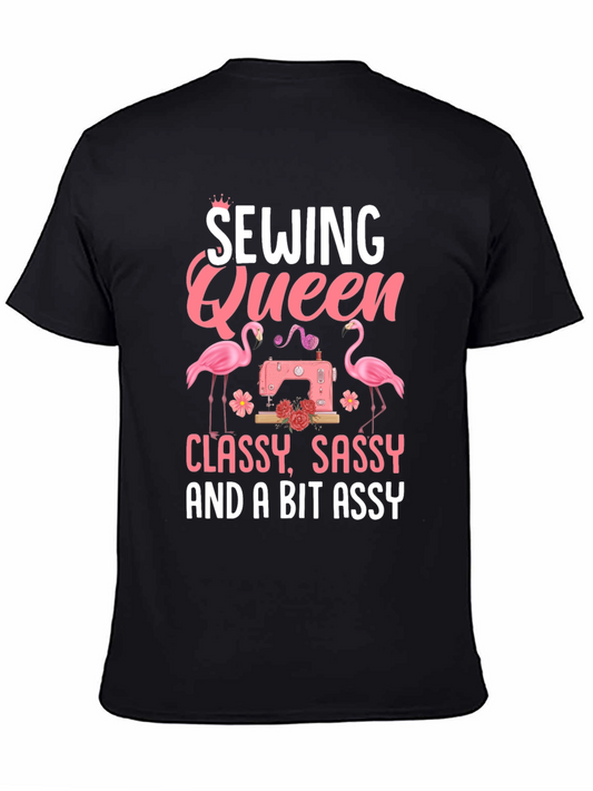 Sewing Queen T-Shirt - Classy Sassy & A Bit Assy
