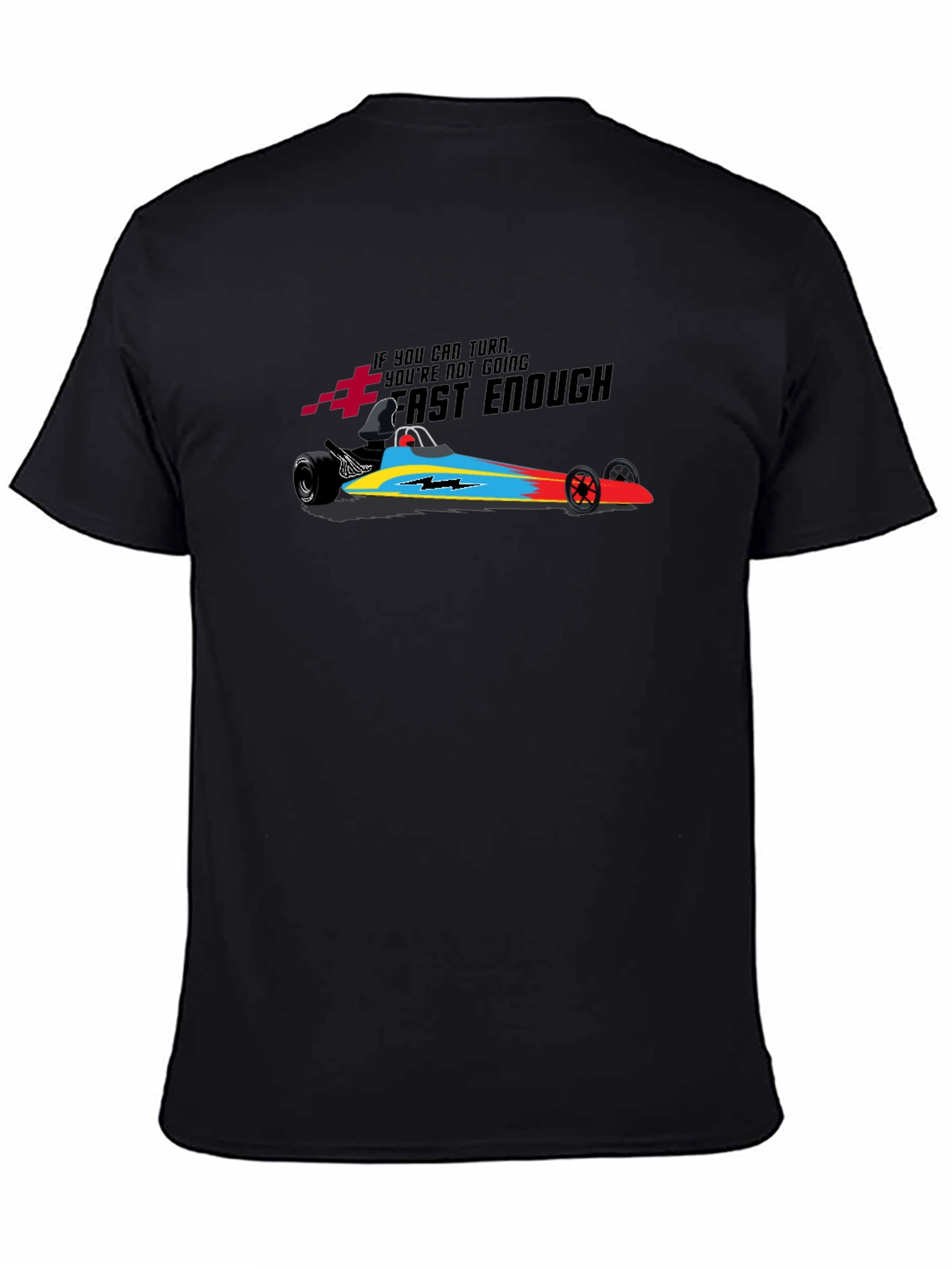 Fast Enough Drag Racing T-Shirt