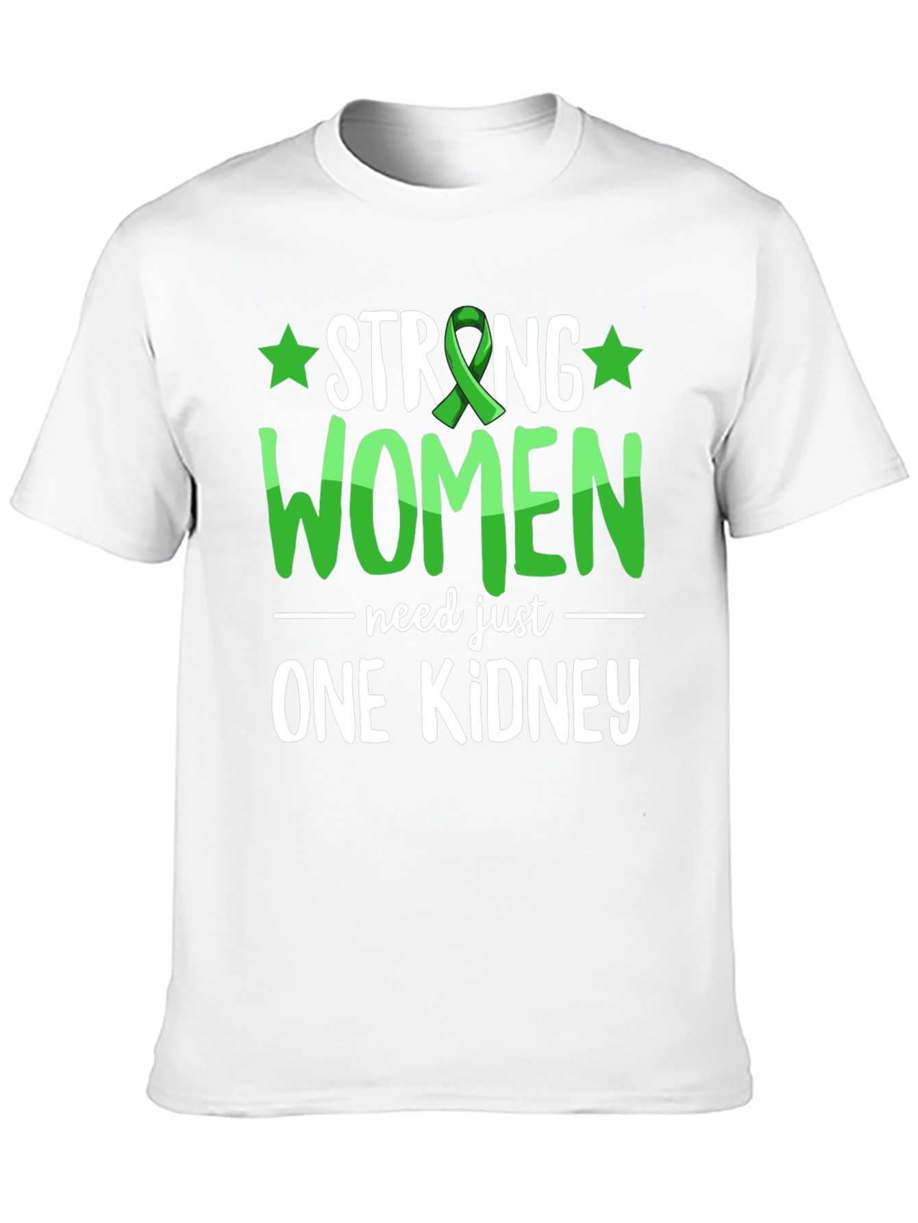 Strong Women One Kidney Awareness T-Shirt