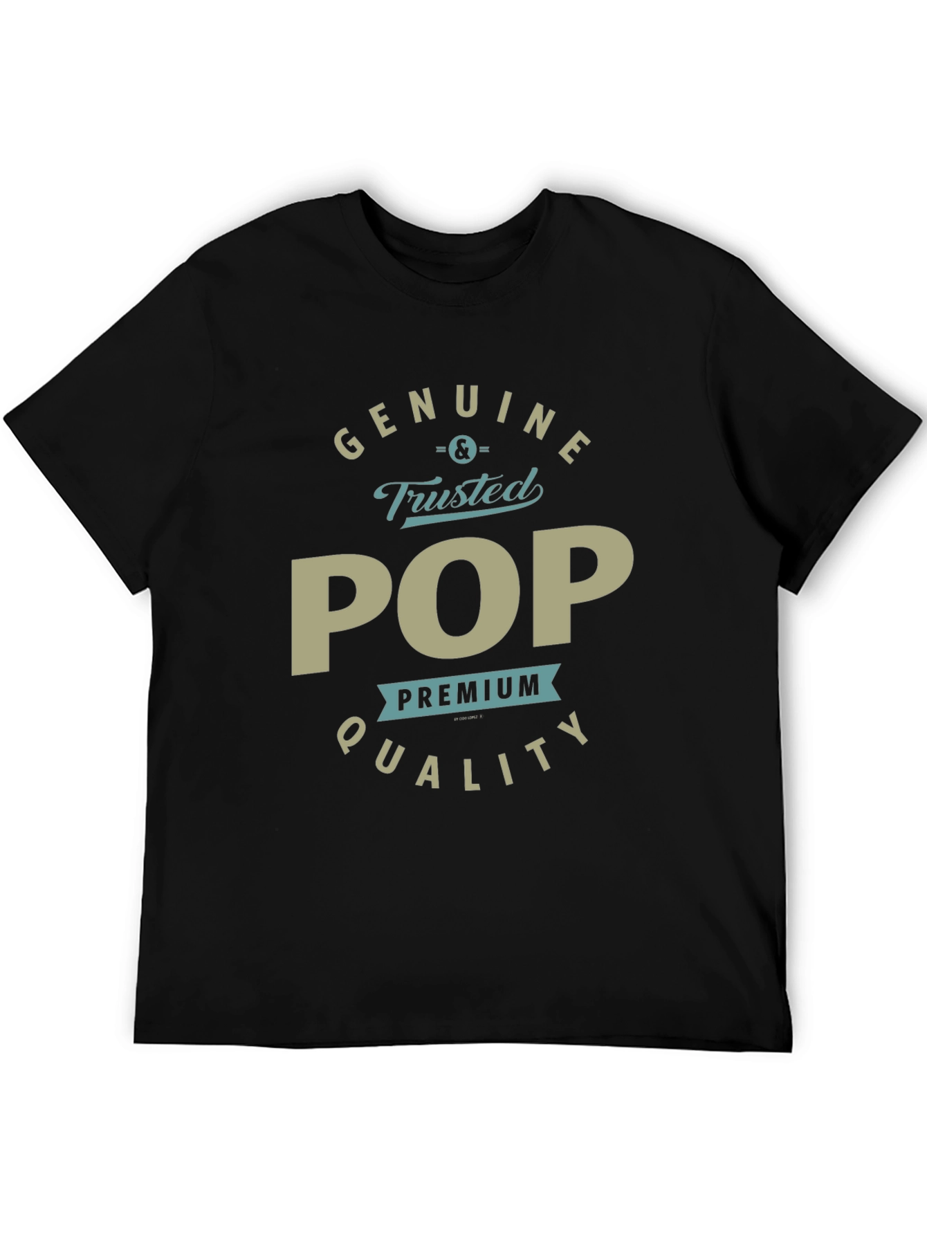 Genuine & Trusted POP Premium Quality T-Shirt