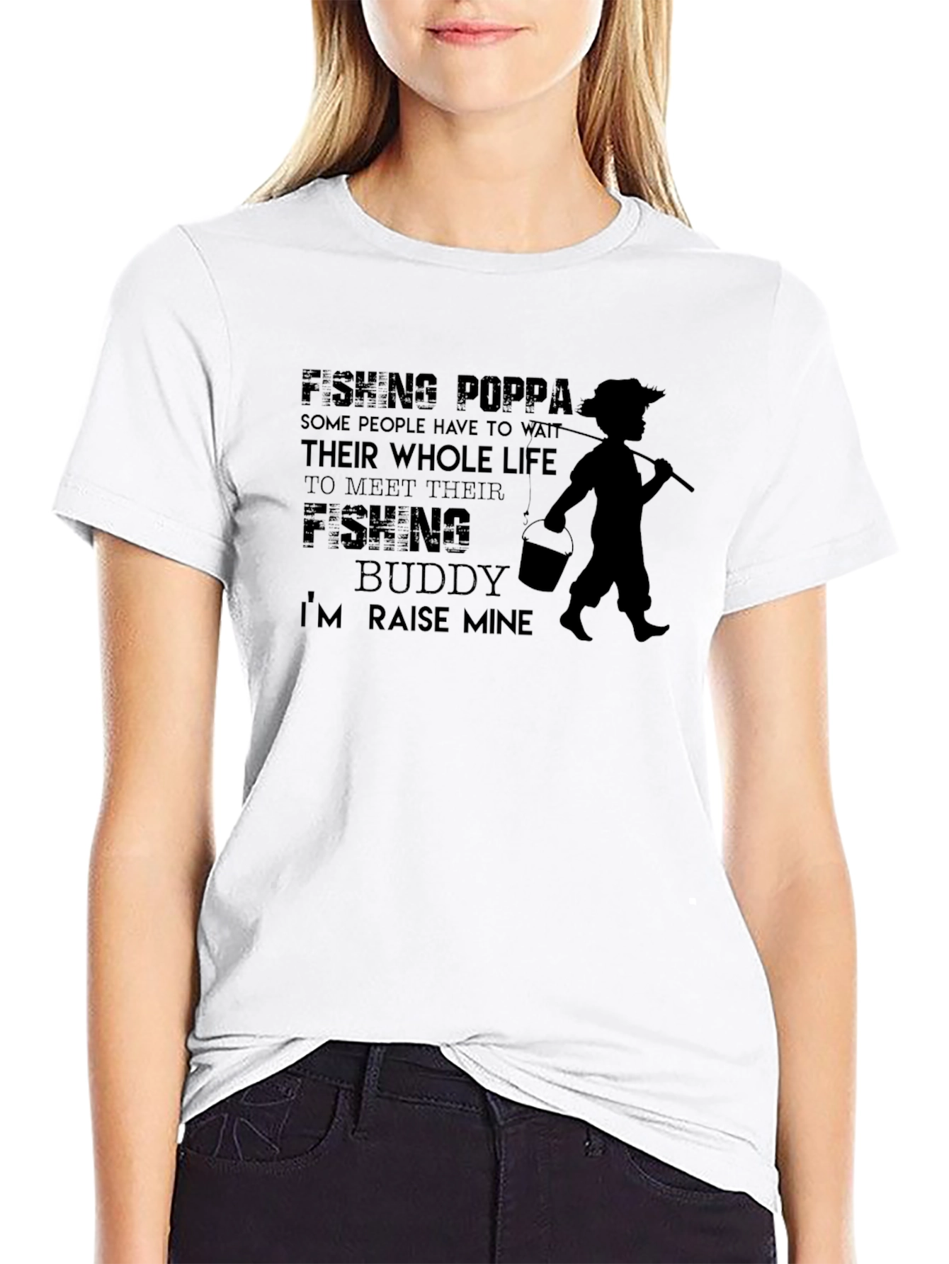 Fishing Poppa T-Shirt - Raise Mine Design