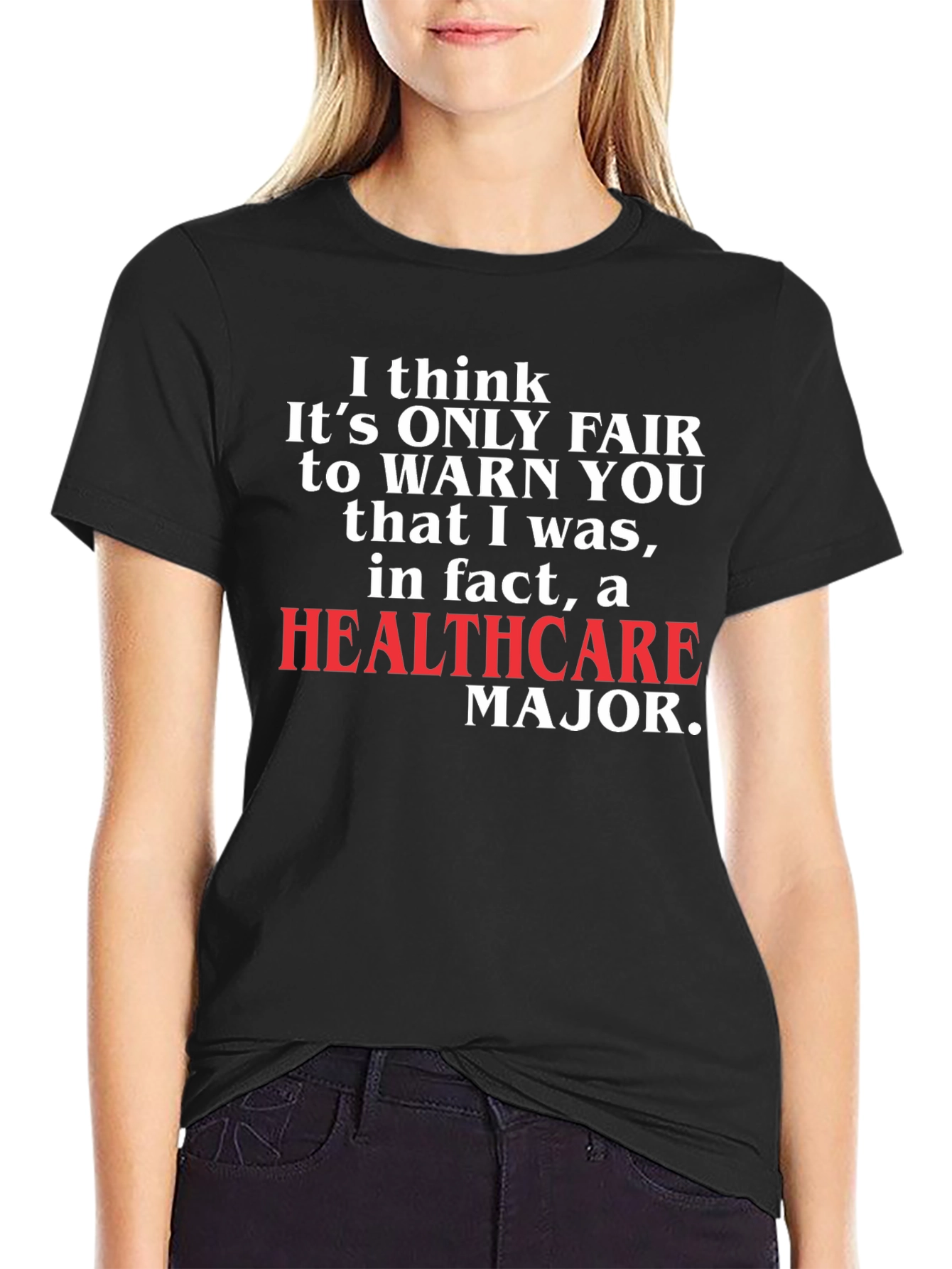 Healthcare Major T-Shirt Funny Novelty Tee
