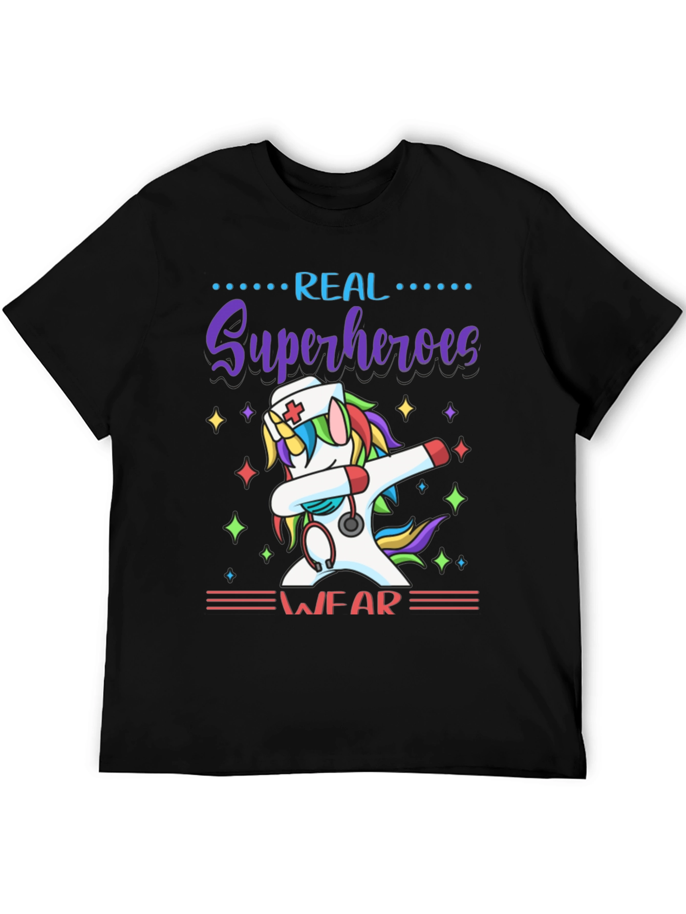 Real Superheroes Wear Unicorn Nurse T-Shirt
