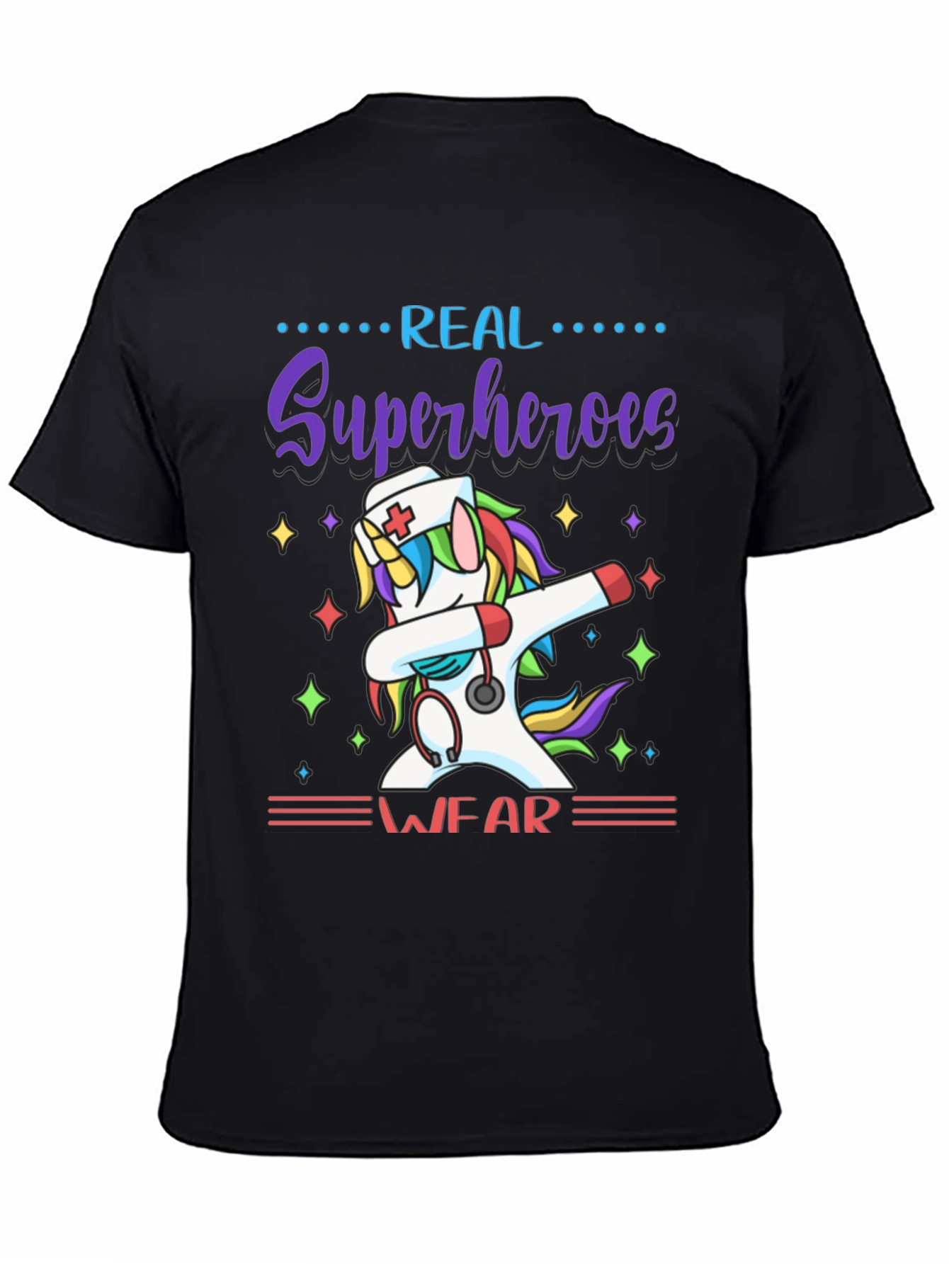 Real Superheroes Wear Unicorn Nurse T-Shirt