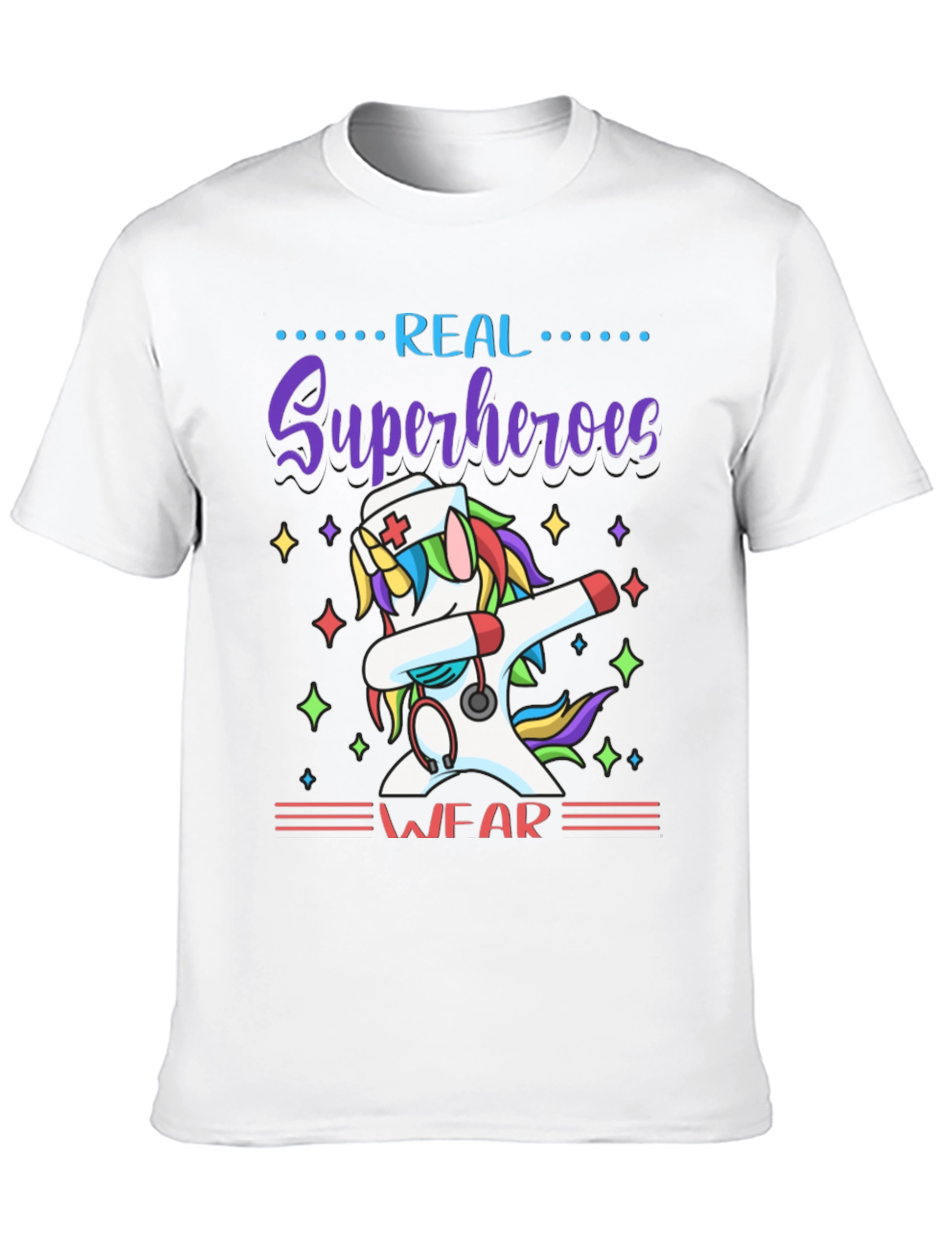 Real Superheroes Wear Unicorn Nurse T-Shirt
