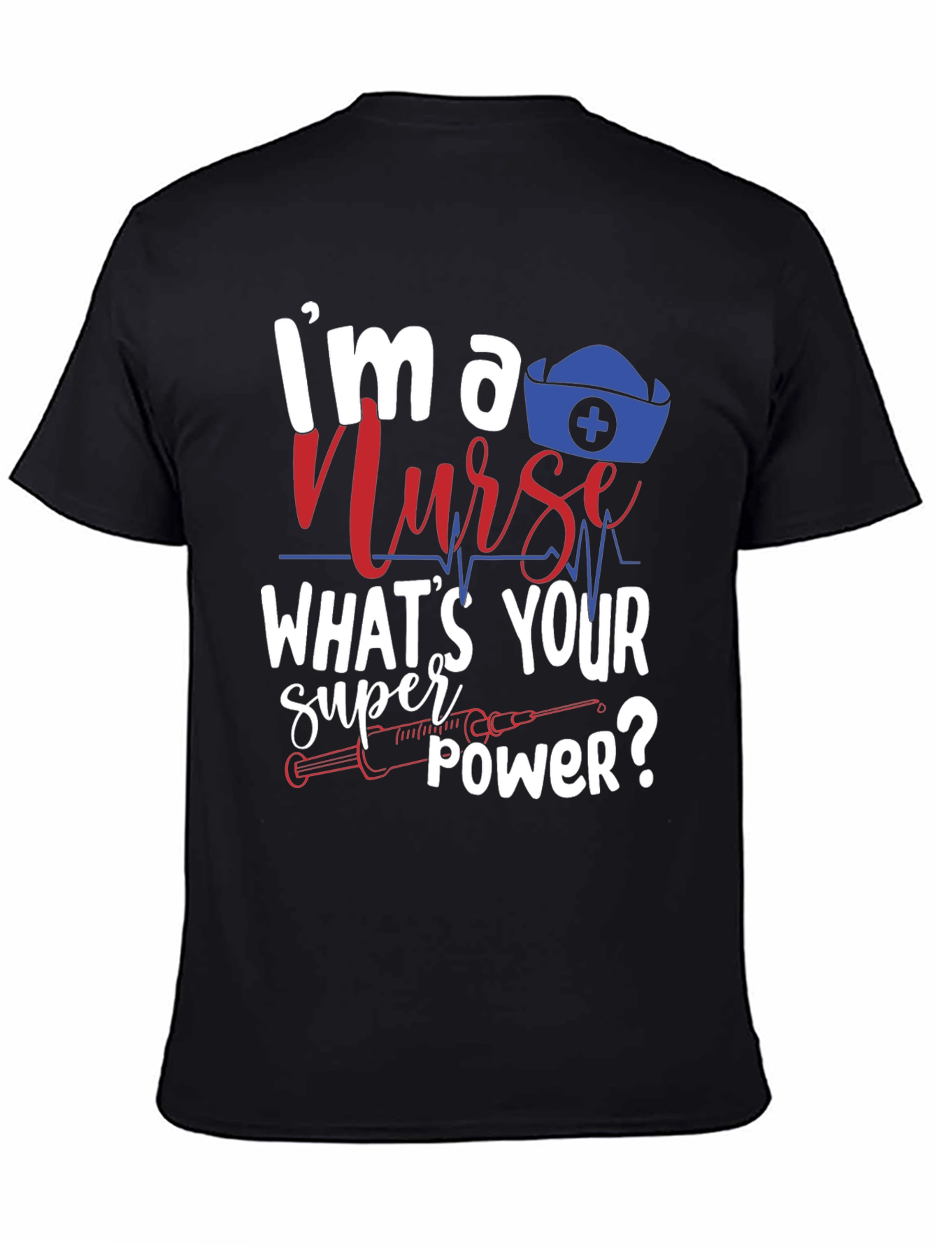Nurse Superpower T-Shirt